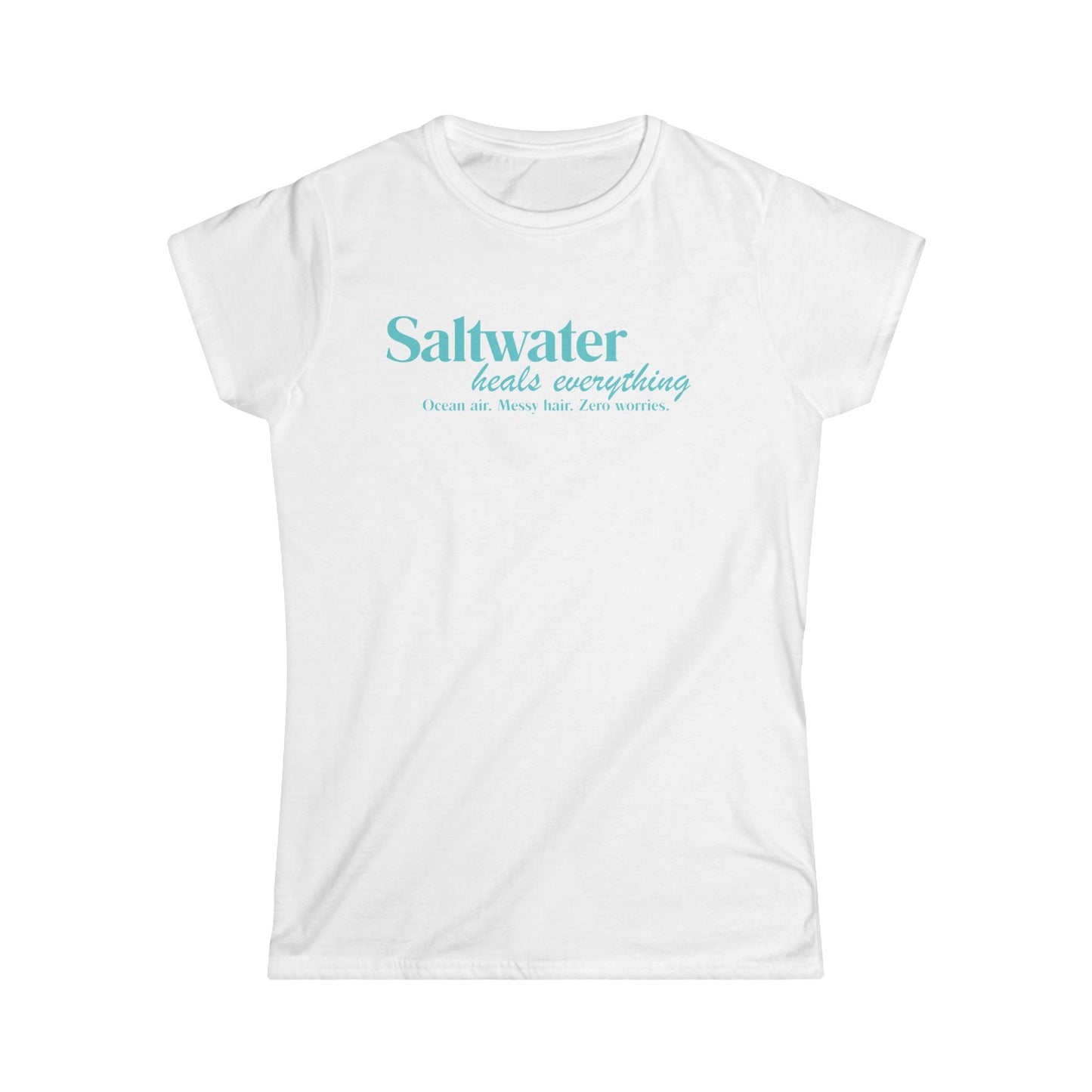 Saltwater Heals Everything Women's T-Shirt - Beach Coastal Graphic Shirt Blue Lettering