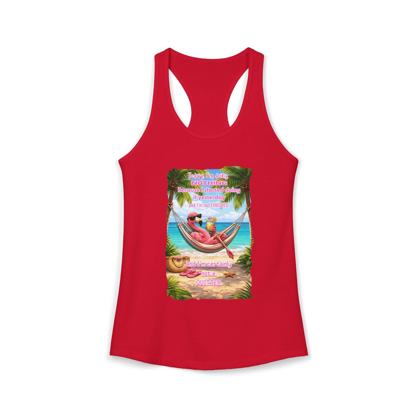 Today I Am Doing Nothing Women's Racerback Tank - Funny Lazy Day Beach / Lake