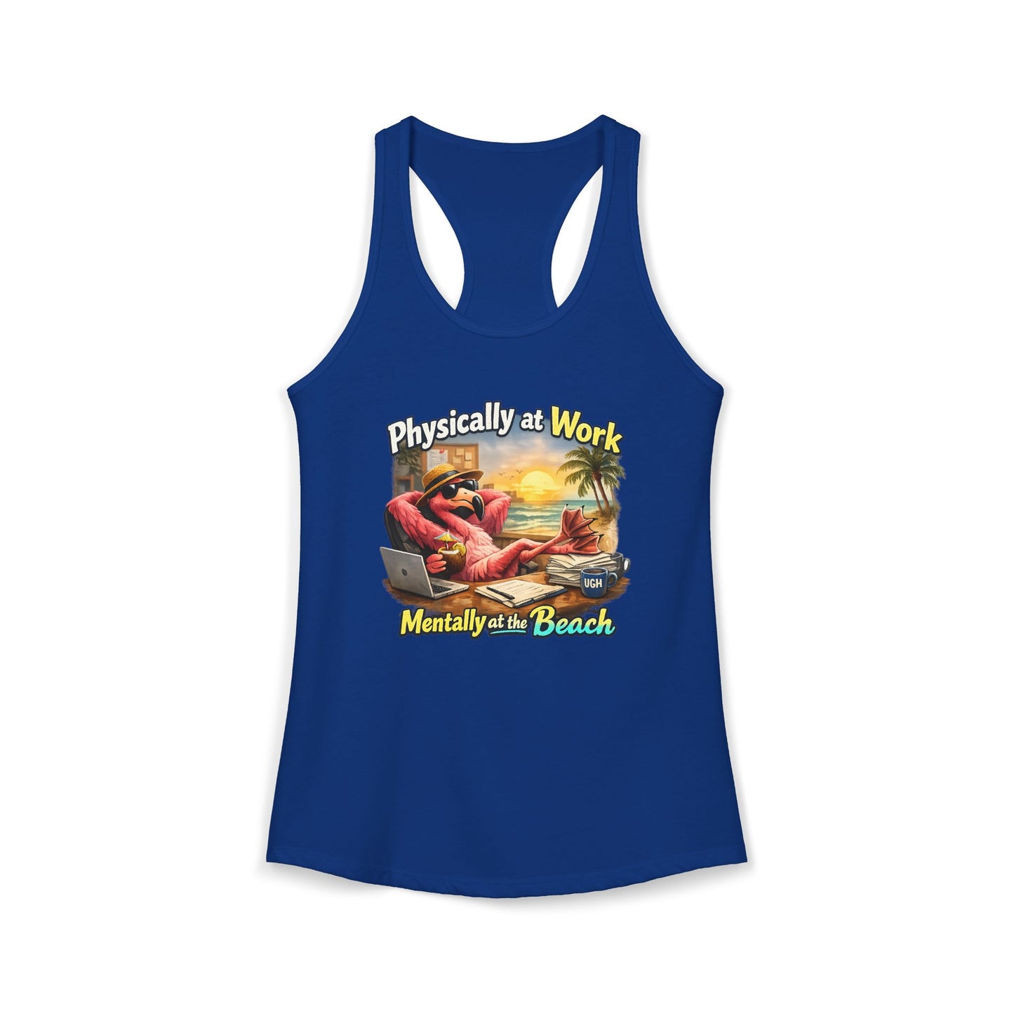 Physically at Work Mentally at the Beach Women's Racerback Tank - Funny Flamingo  T-shirt