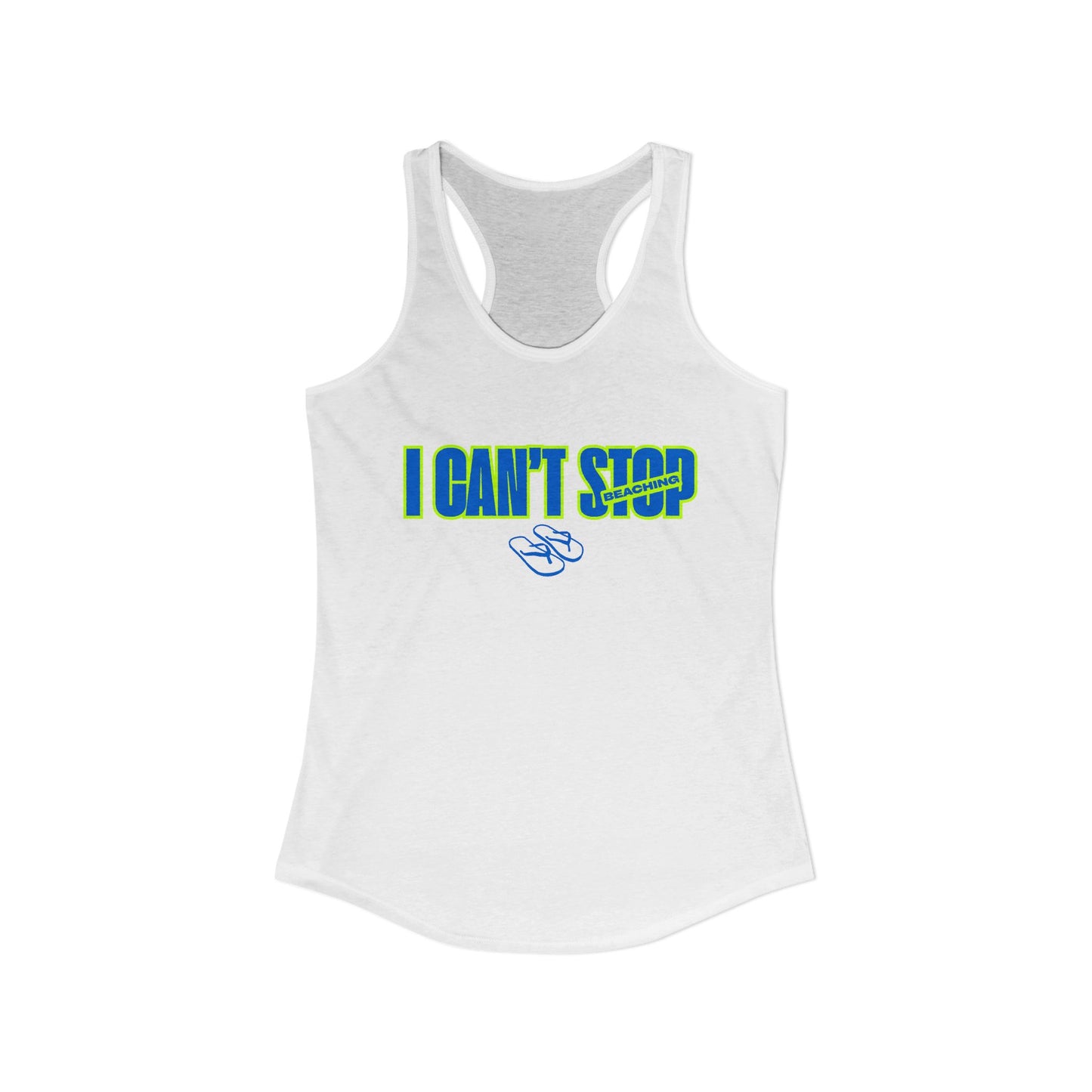 Women's Ideal Racerback Tank – I CAN'T STOP BEACHING (Blue & Neon Green)