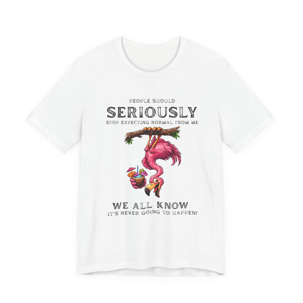 Funny Flamingo Unisex Tee - Stop Expecting Normal From Me Graphic Shirt