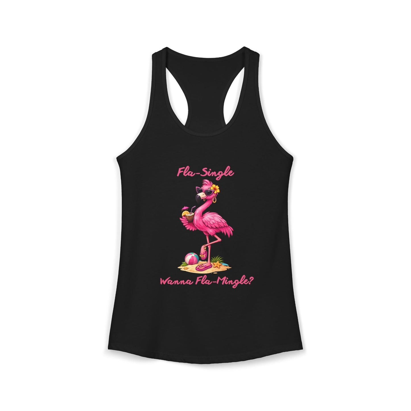 Flamingo Beach Fla-Single Wanna Fla-Mingle? Women's Ideal Racerback Tank