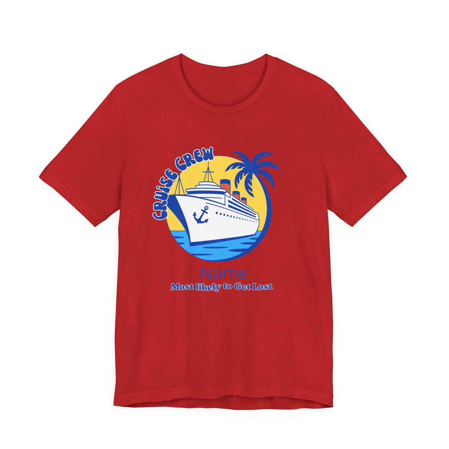 Cruise Crew - Most Likely to Get Lost - Group Crew Unisex T-Shirt