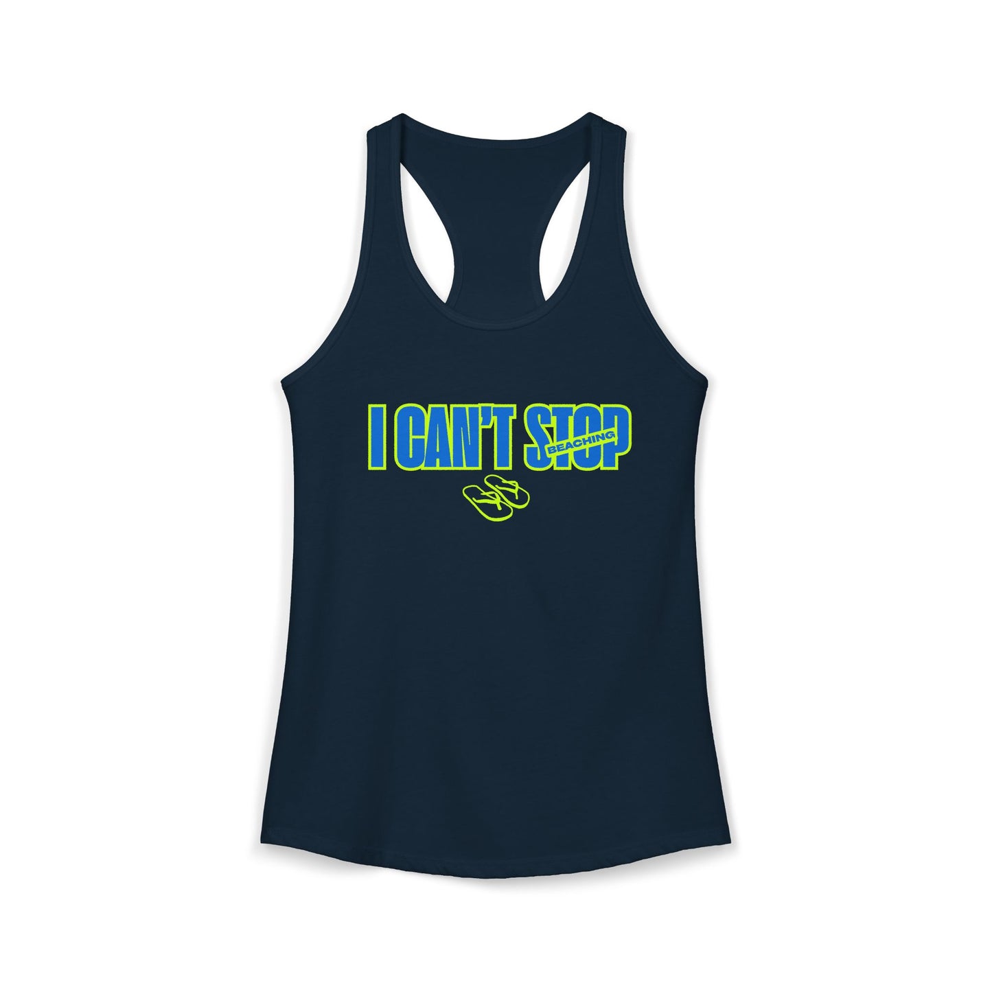 Women's Ideal Racerback Tank – Can't Stop Beaching