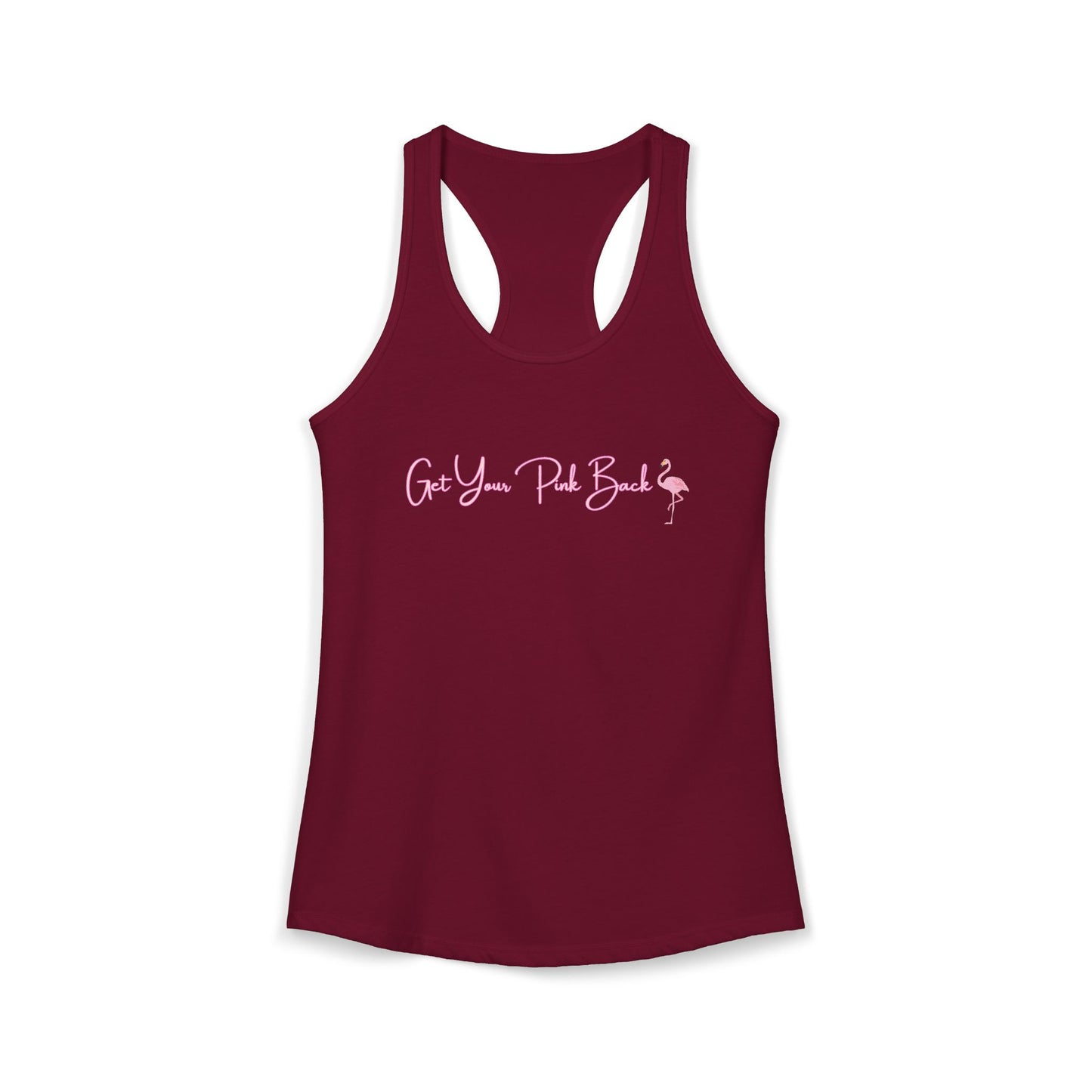 Women's Ideal Racerback Tank "Get Your Pink Back" Flamingo Strength