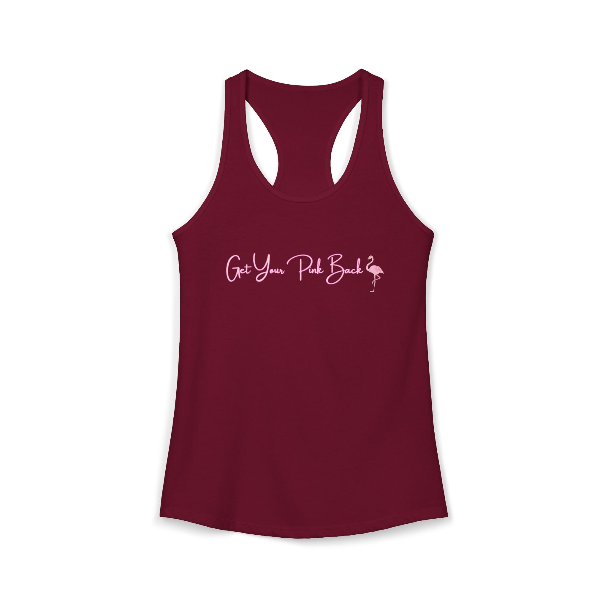 Women's Ideal Racerback Tank "Get Your Pink Back"