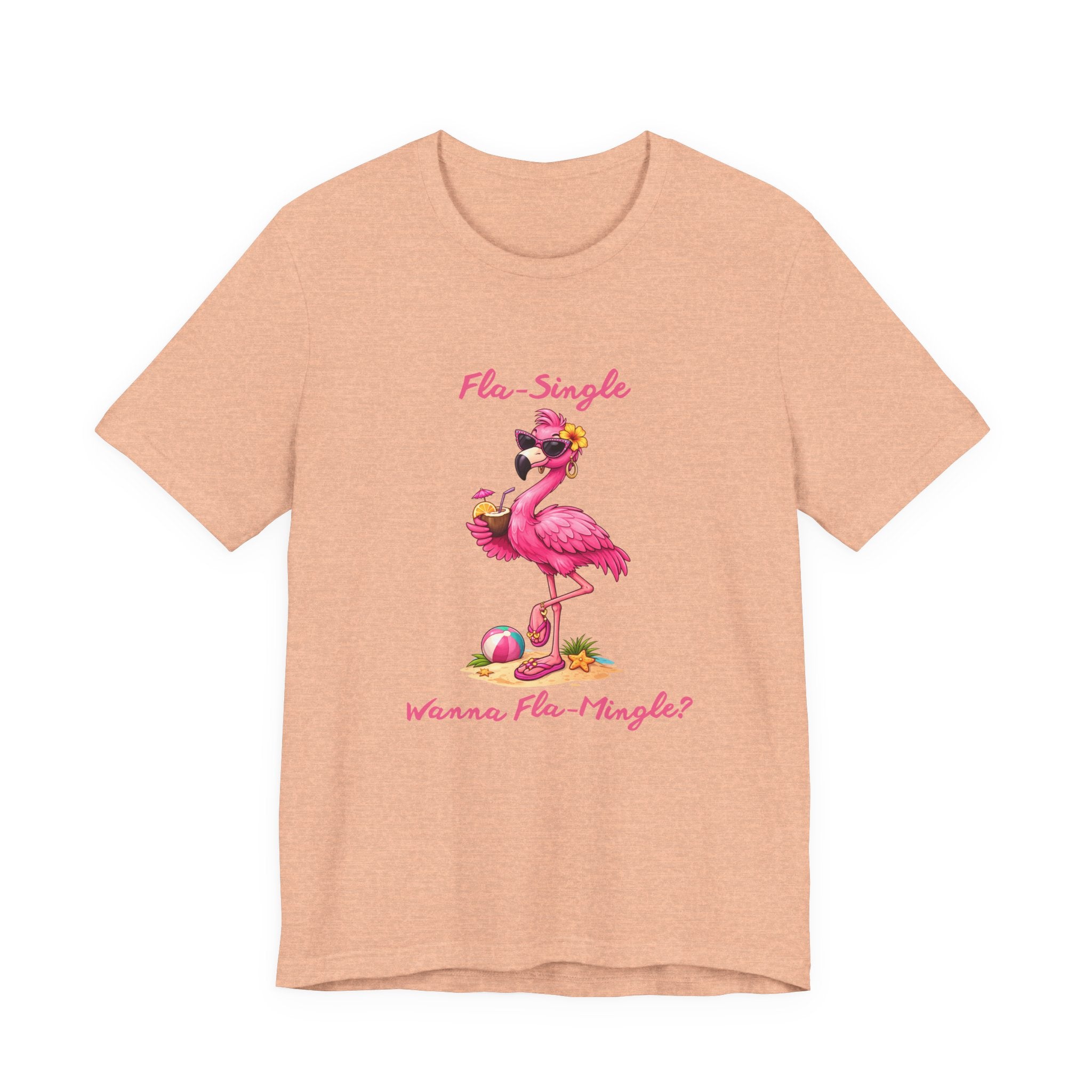 Flamingo Beach Tee - Fla-Single Wanna Fla-Mingle Unisex Graphic Shirt