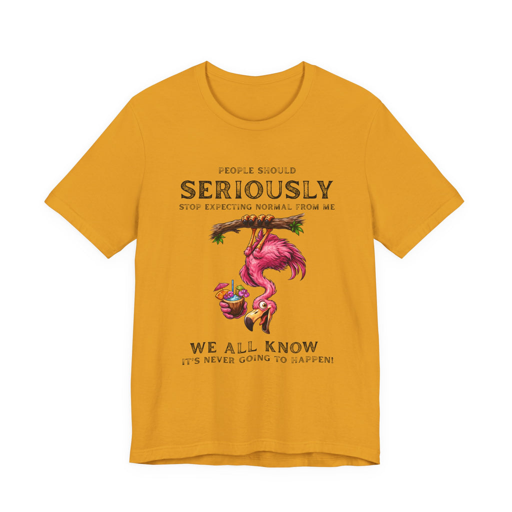Funny Flamingo Unisex Tee - Stop Expecting Normal From Me Graphic Shirt