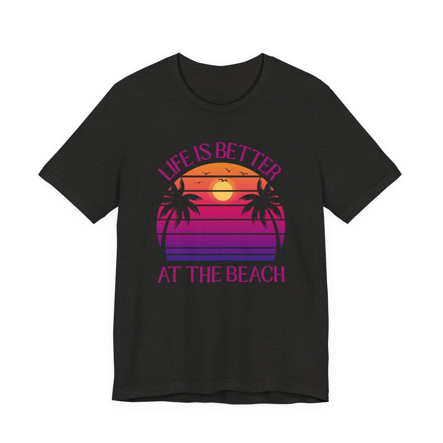 Life Is Better At The Beach Unisex T-Shirt - Palm Sunset Beach Pinkish/Purple Lettering
