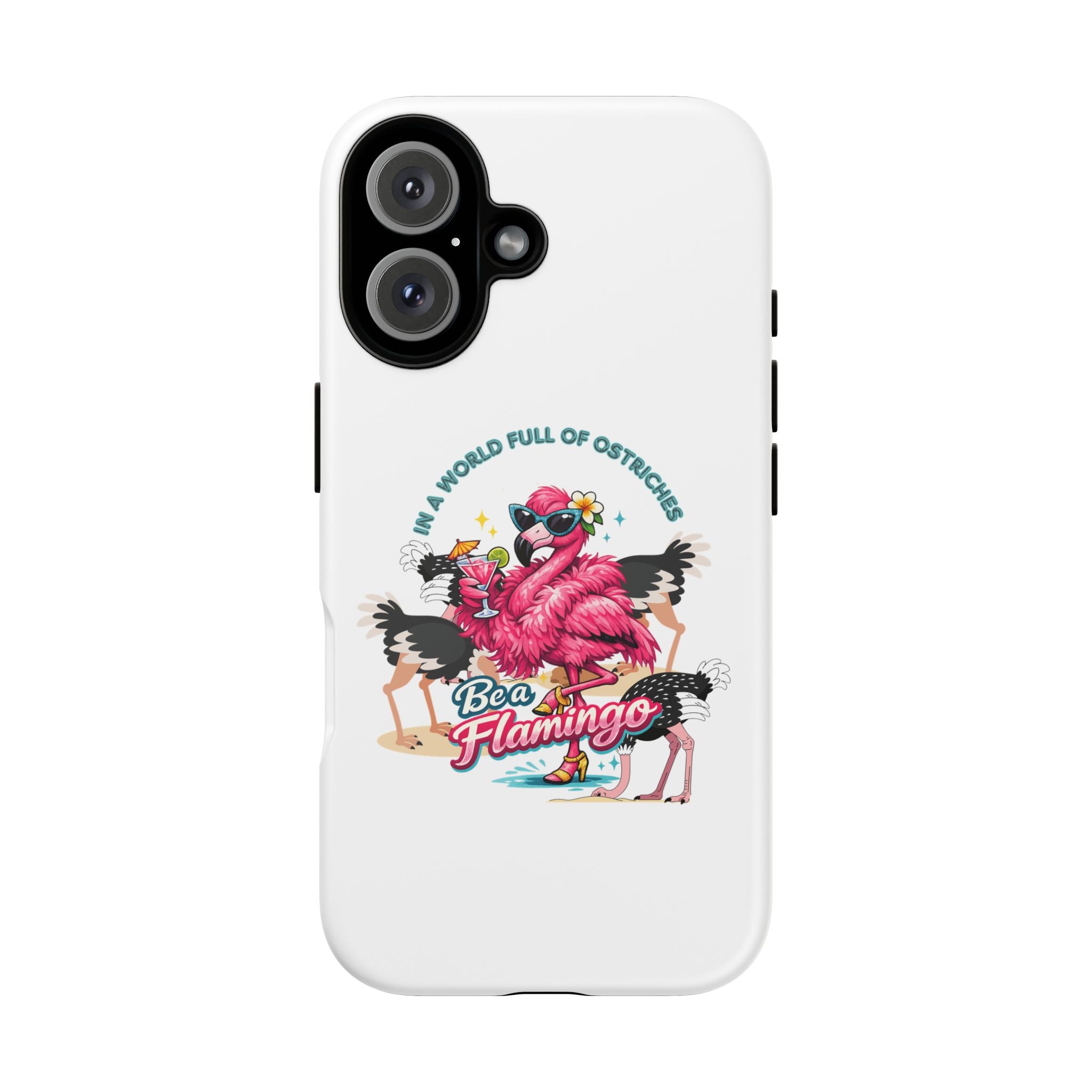 Phone Case — "Be a Flamingo" Retro Tropical Phone Case