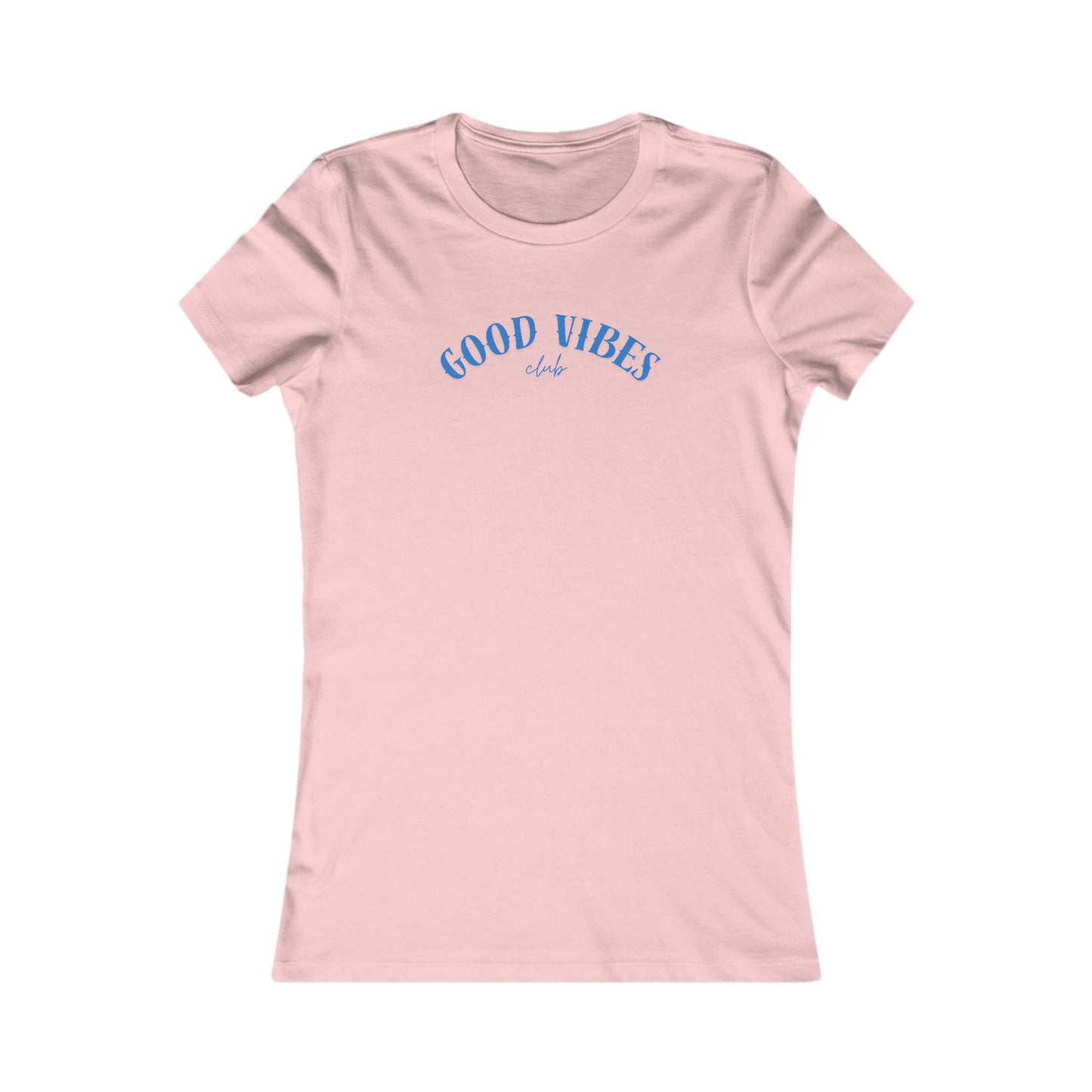 Women's Favorite T-Shirt – Good Vibes Blue Lettering Beach / Lake