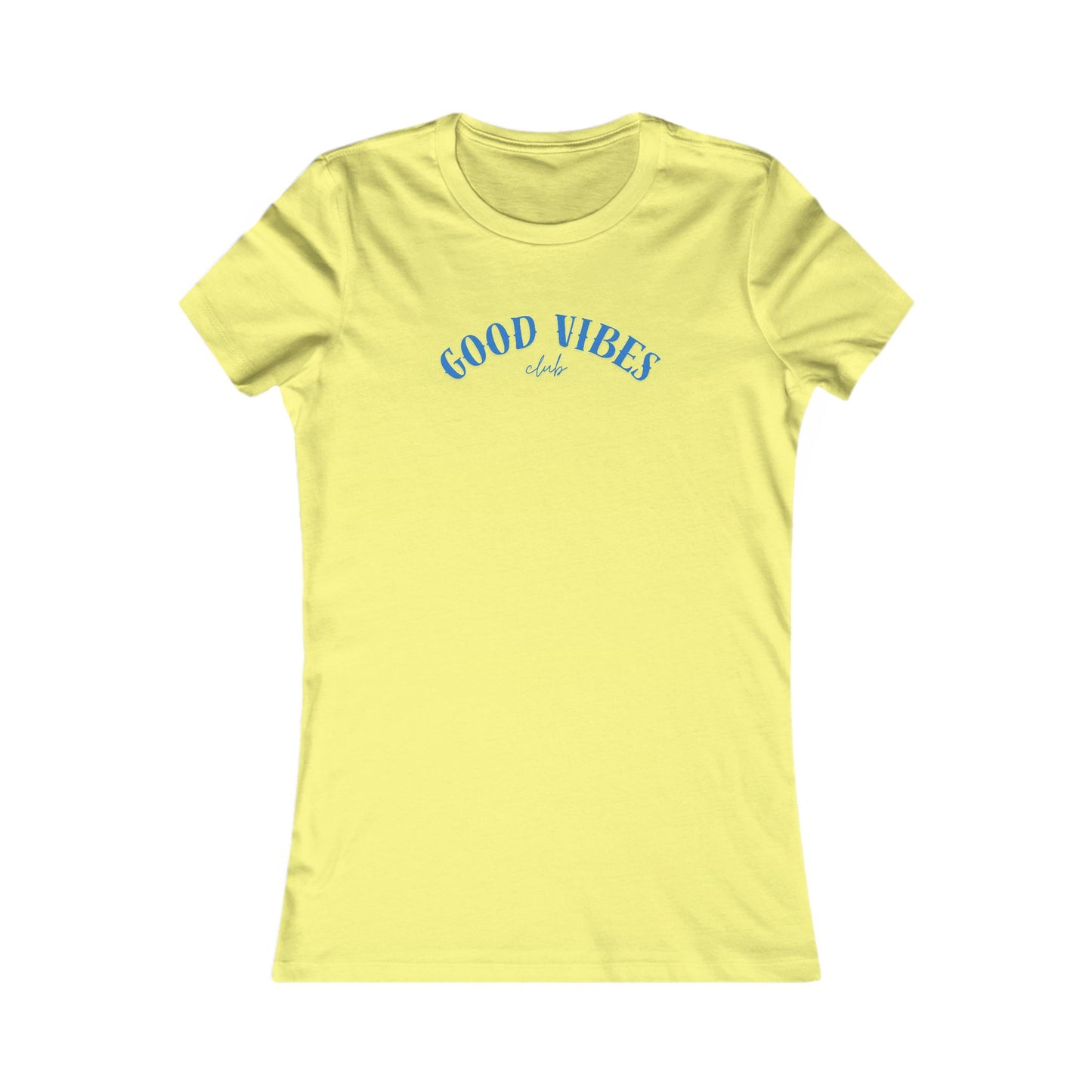 Women's Favorite T-Shirt – Good Vibes Blue Lettering Beach / Lake
