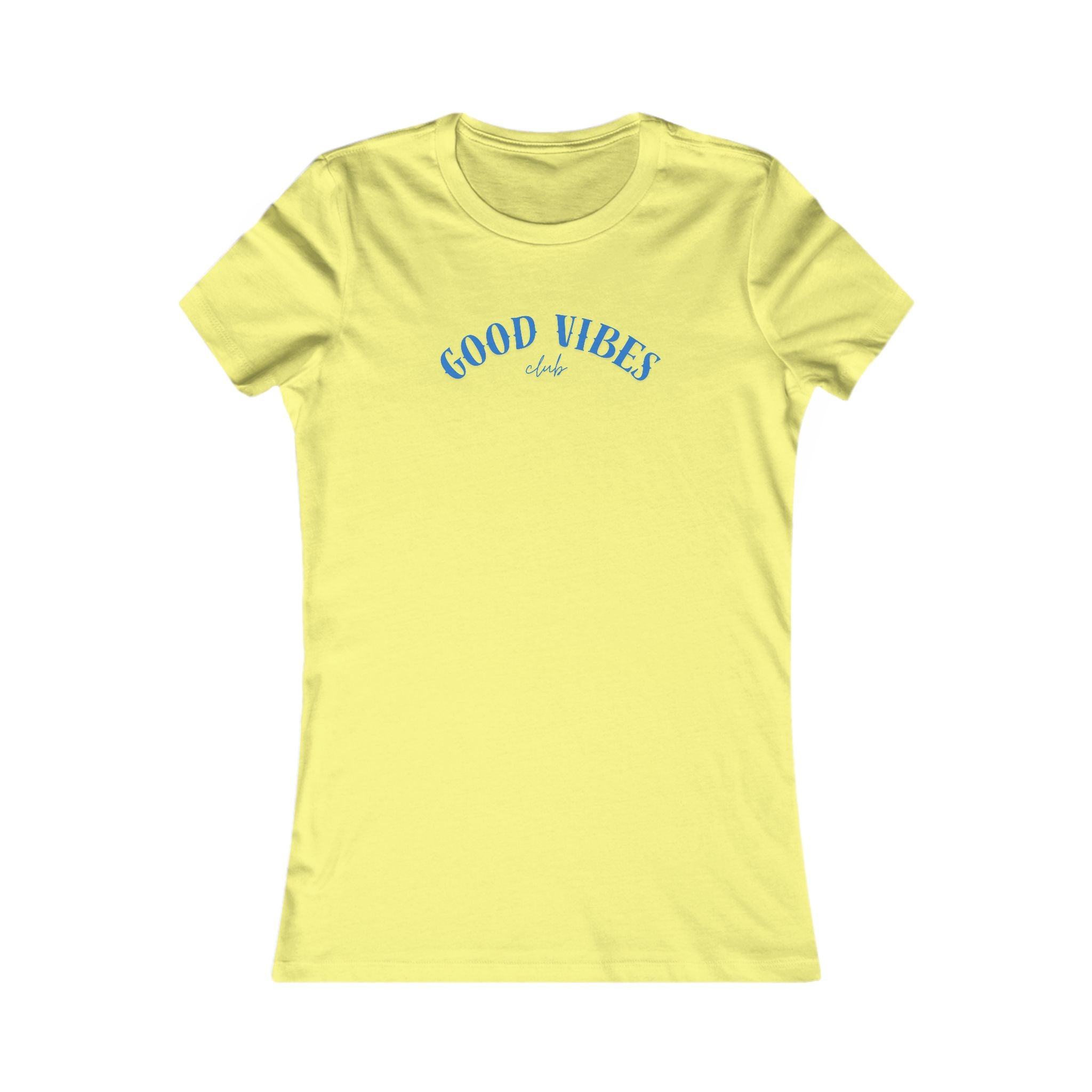 Women's Favorite Tee Good Vibes blue lettering