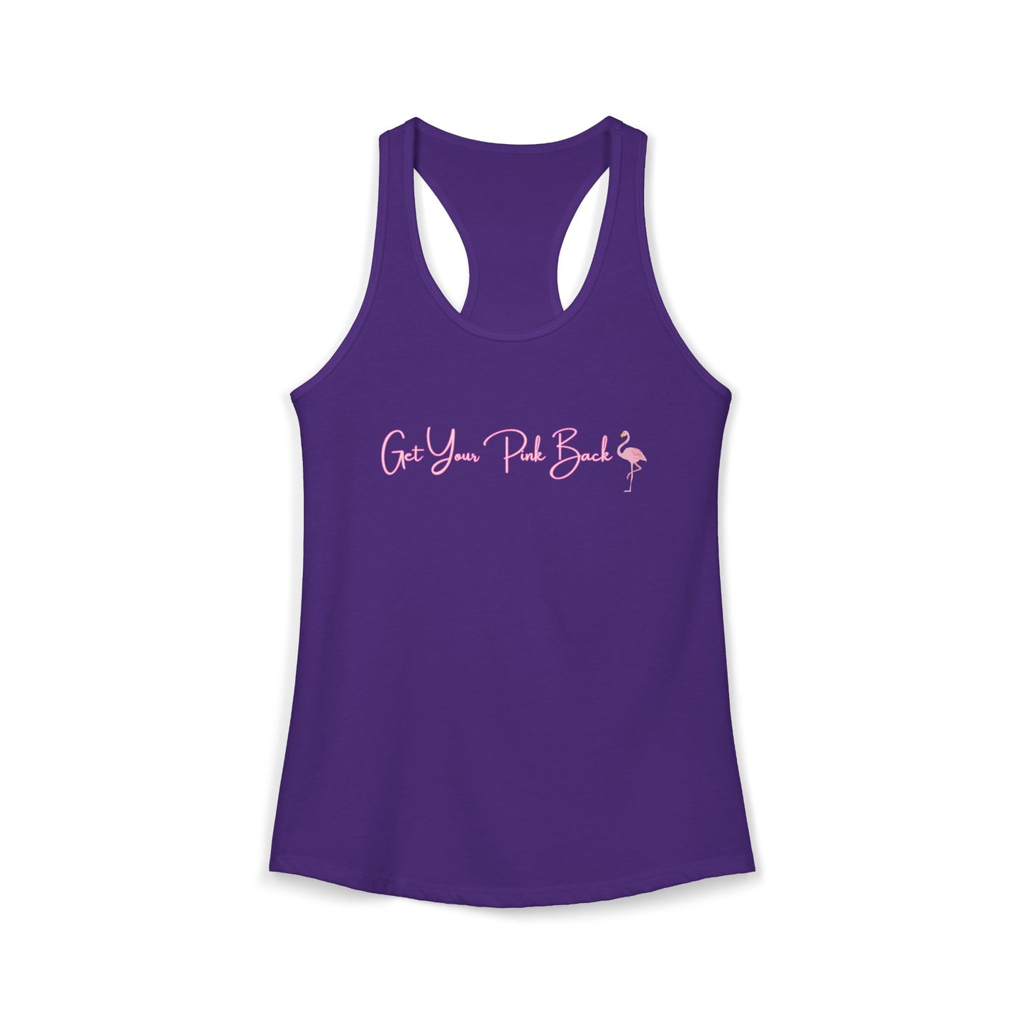 Women's Ideal Racerback Tank "Get Your Pink Back" Flamingo Strength