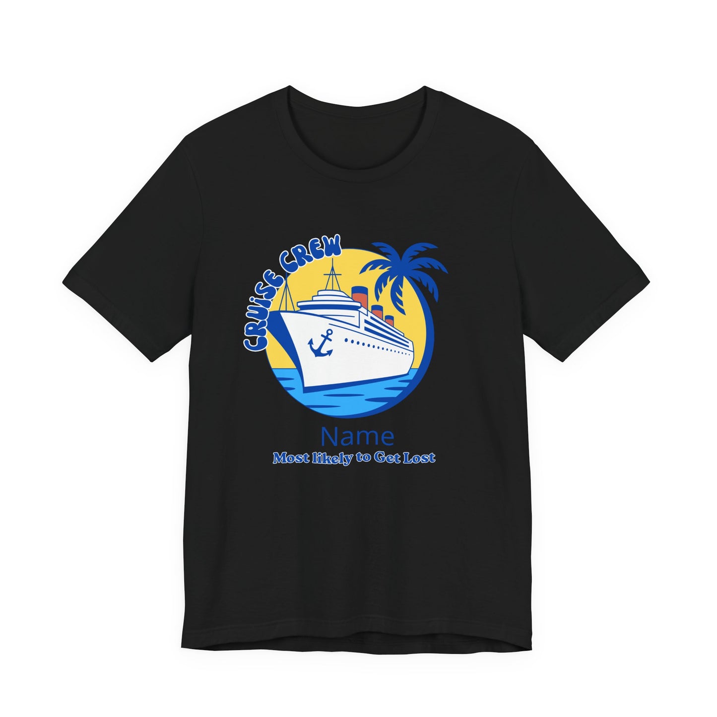 Cruise Crew - Most Likely to Get Lost - Group Crew Unisex T-Shirt