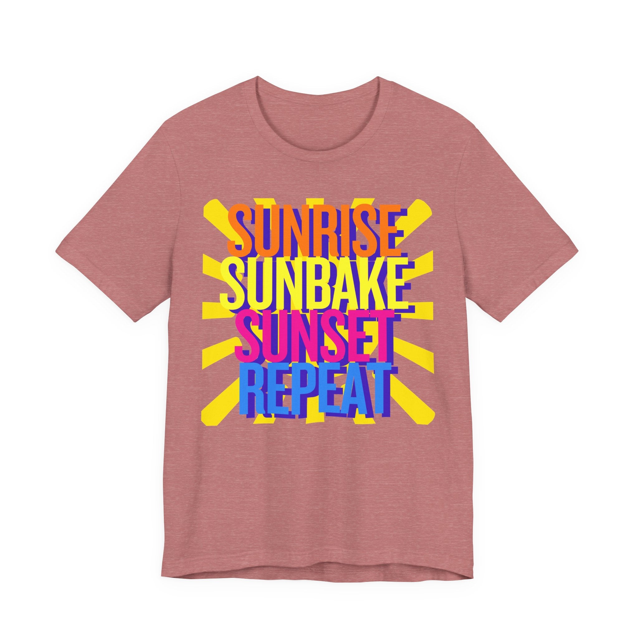Sunrise Sunbake Sunset Repeat Unisex Tee - Retro Beach Vibes Shirt