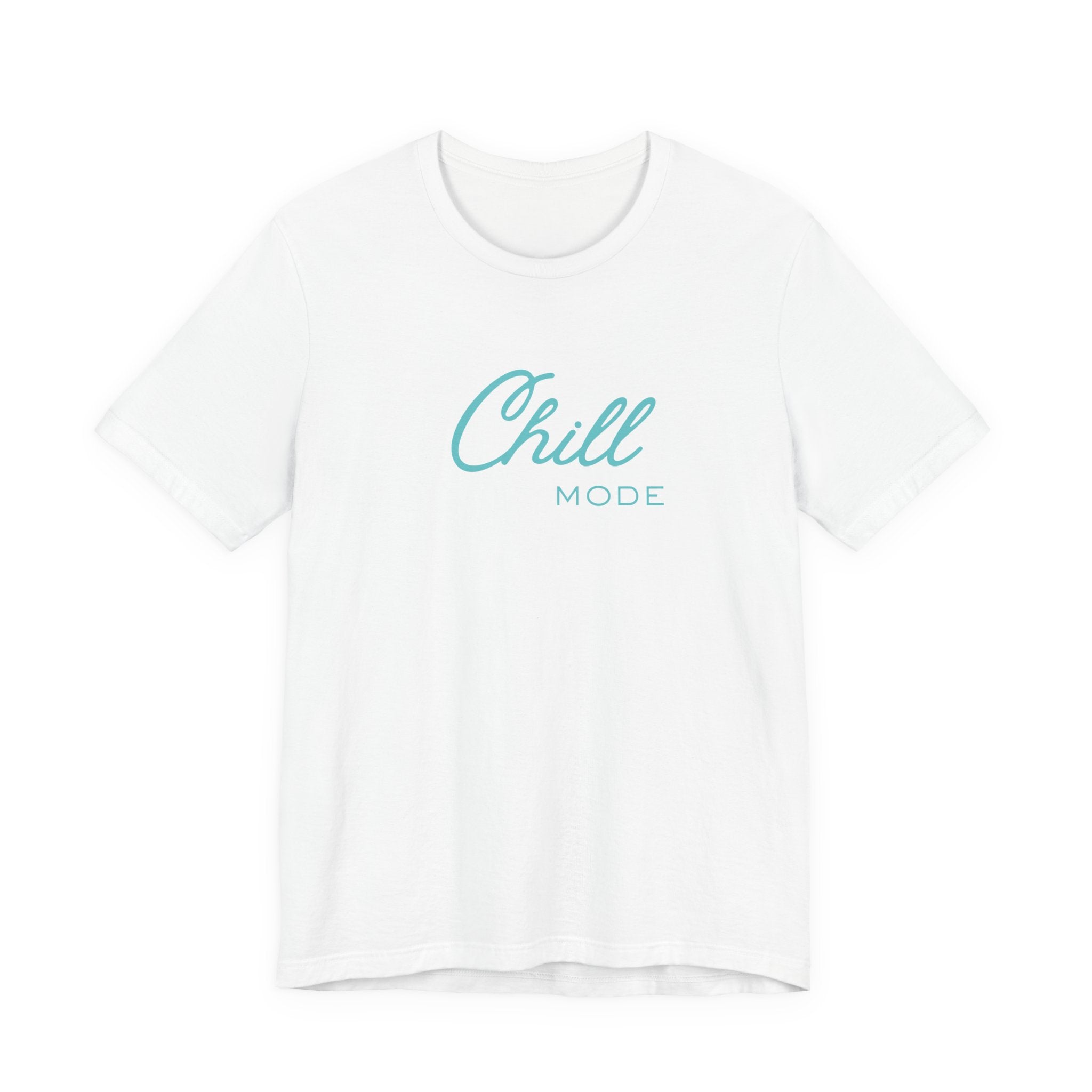 Chill Mode Tee — Casual Relaxed Graphic Unisex T‑Shirt ("Chill Mode")