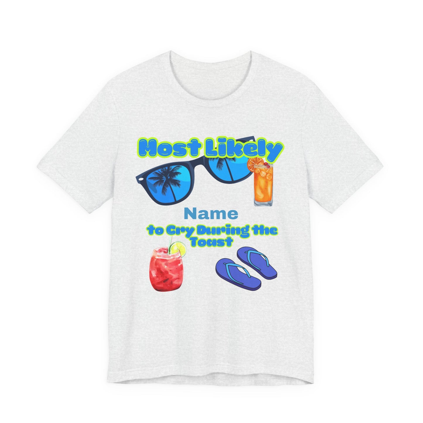 Girls Trip - Most Likely to Cry During the Toast - Group Crew  Unisex T-Shirt