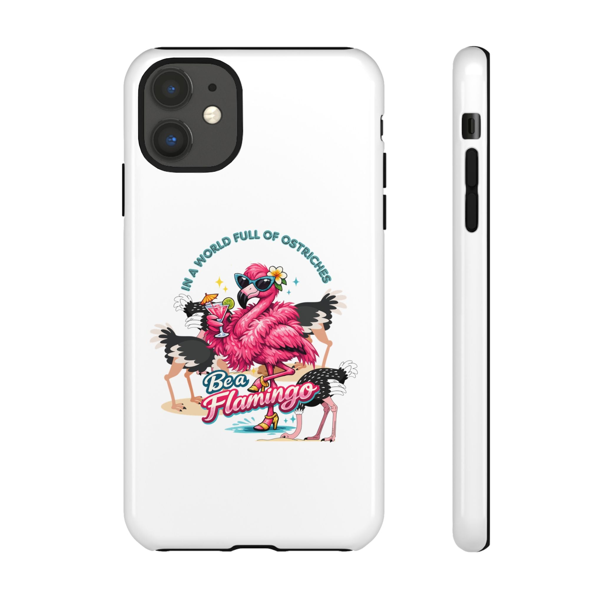 Phone Case — "Be a Flamingo" Retro Tropical Phone Case