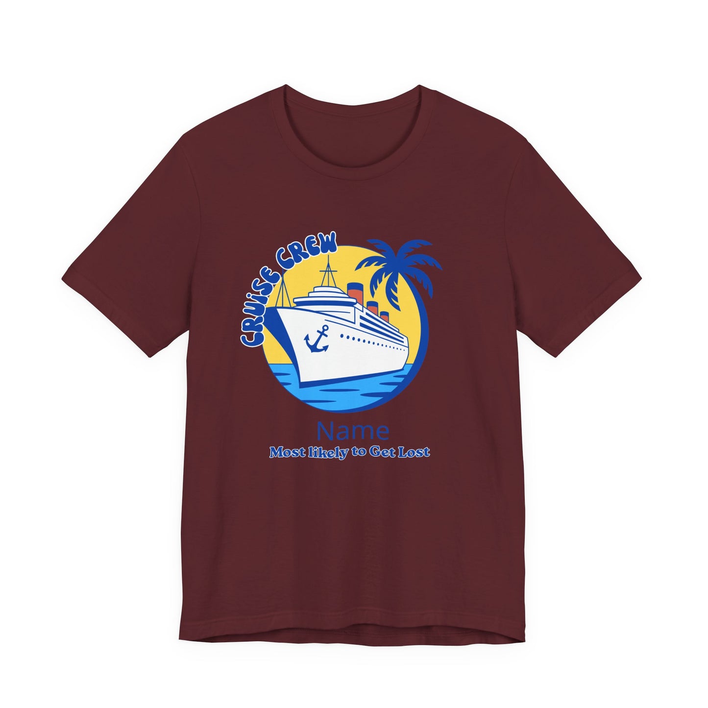 Cruise Crew - Most Likely to Get Lost - Group Crew Unisex T-Shirt