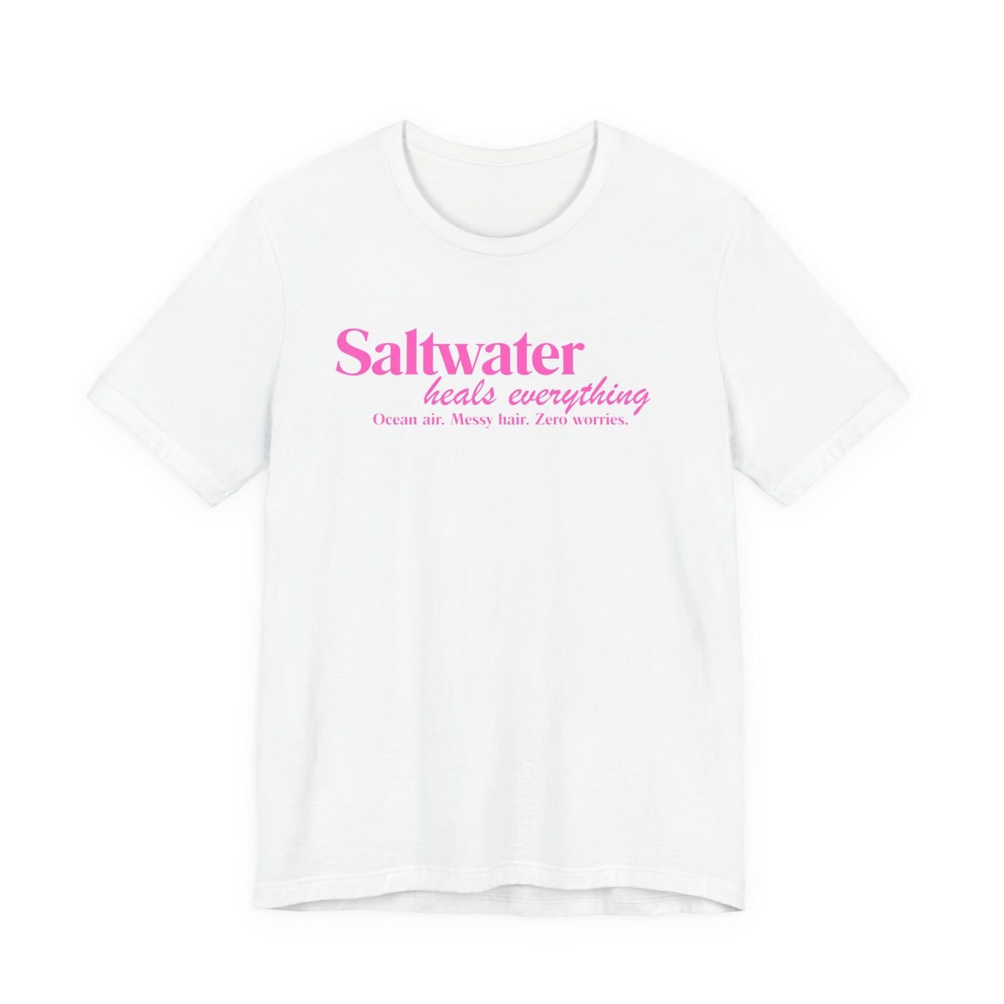 Saltwater Heals Everything Unisex T-Shirt - Pink Lettering Beach Shirt