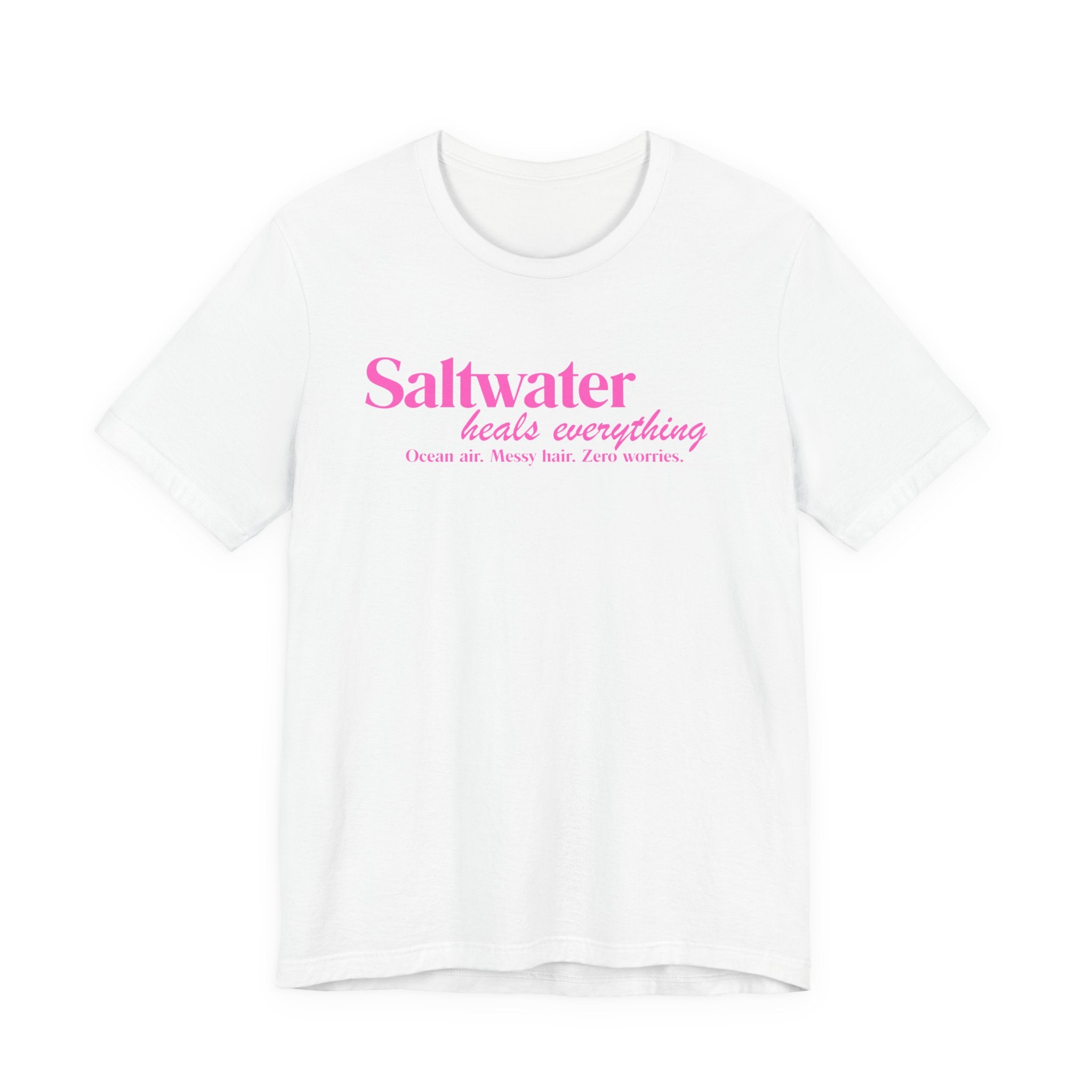 Saltwater Heals Everything Unisex Tee - Pink Lettering Beach Quote Shirt