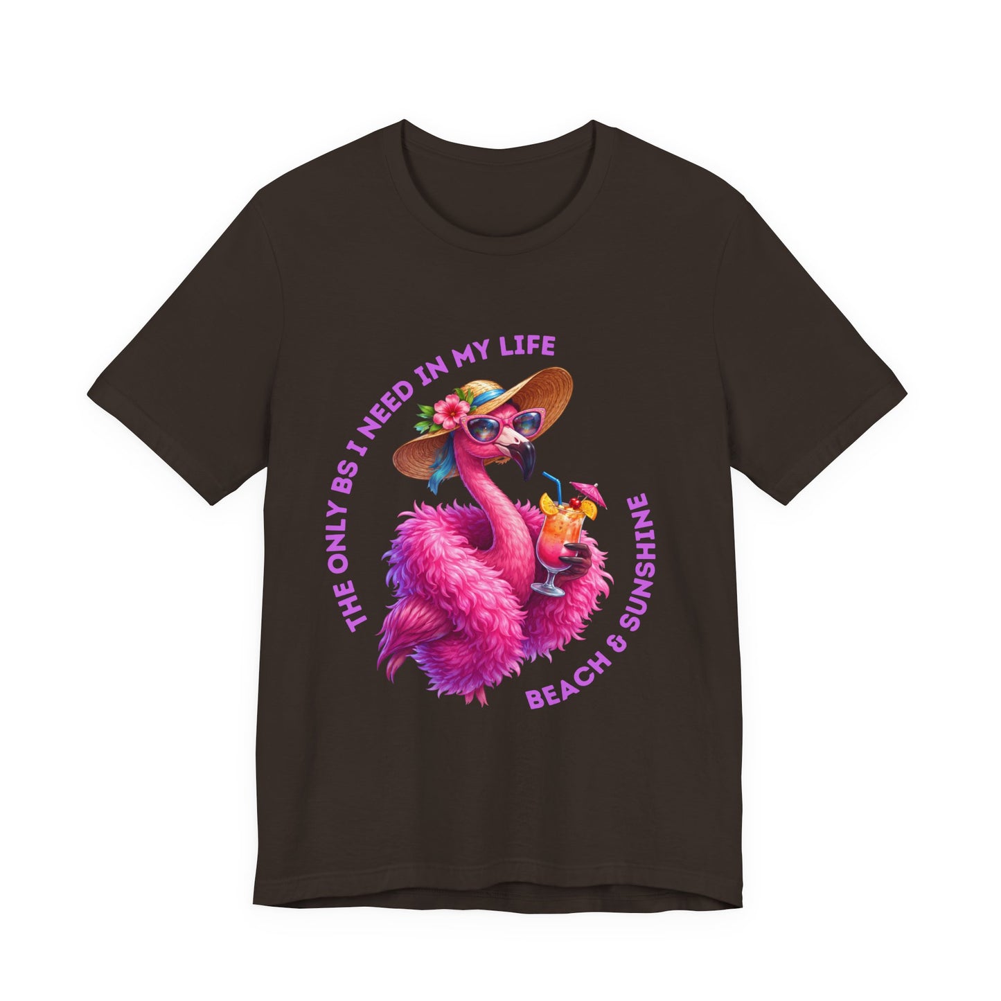 Flamingo Beach & Sunshine Unisex T-Shirt | The Only B's I Need Are Beach & Sunshine