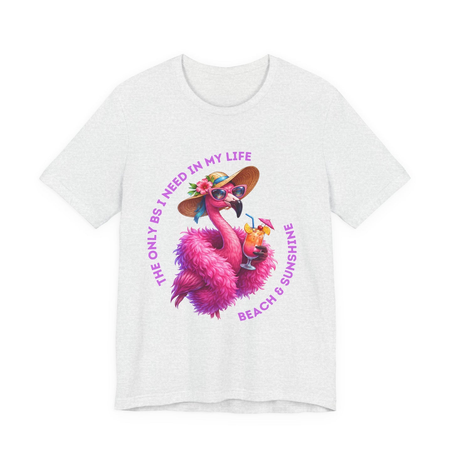 Flamingo Beach & Sunshine Unisex T-Shirt | The Only B's I Need Are Beach & Sunshine