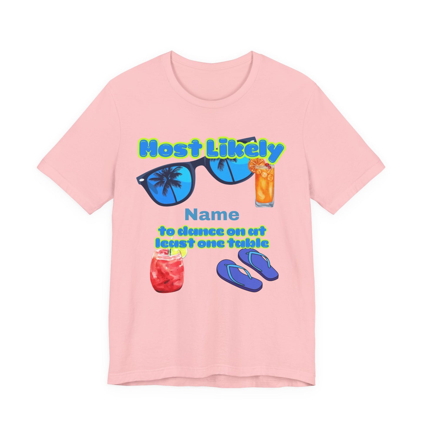 Girls Trip - Most Likely to Dance on at Least One Table - Group Crew Unisex T-Shirt