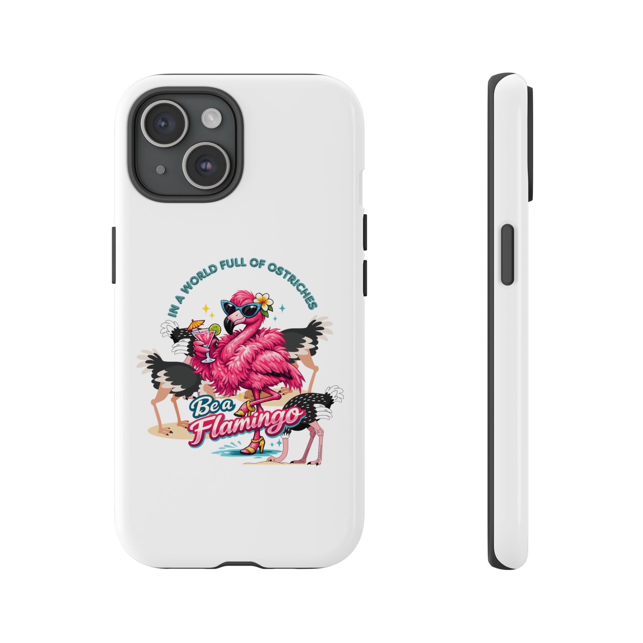 Phone Case — "Be a Flamingo" Retro Tropical Phone Case