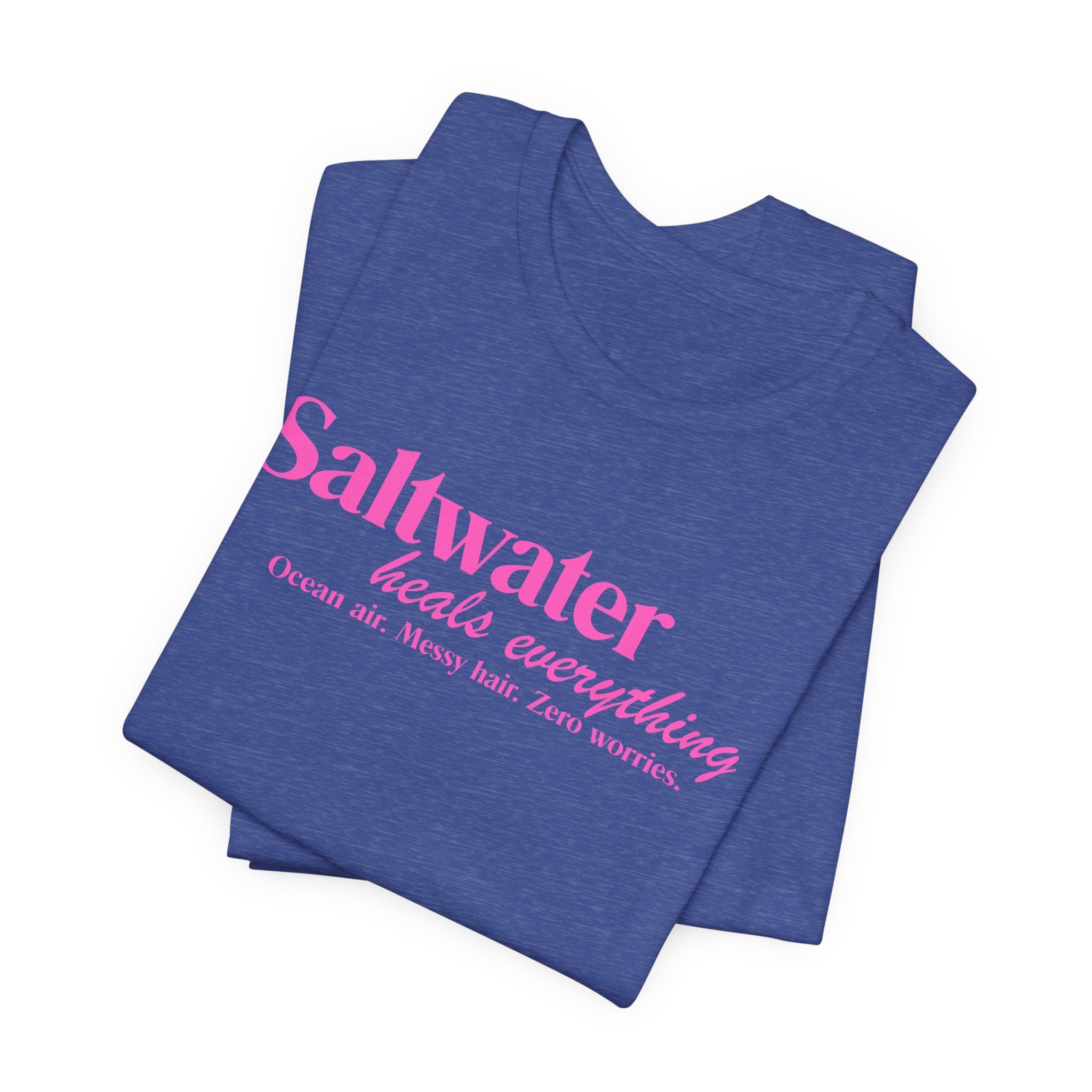 Saltwater Heals Everything Unisex Tee - Pink Lettering Beach Quote Shirt