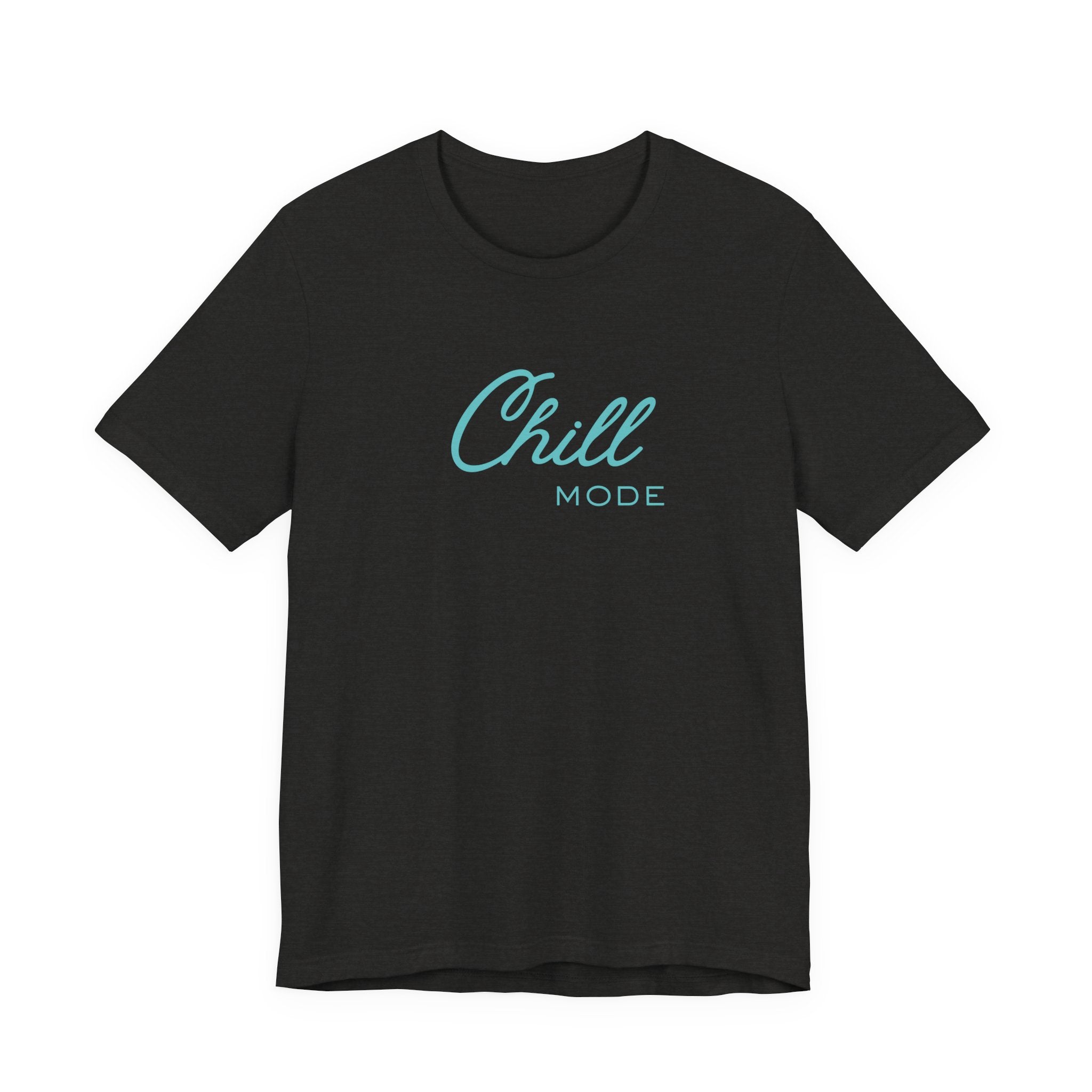 Chill Mode Tee — Casual Relaxed Graphic Unisex T‑Shirt ("Chill Mode")