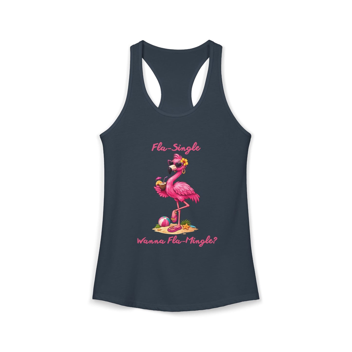 Flamingo Beach Fla-Single Wanna Fla-Mingle? Women's Ideal Racerback Tank