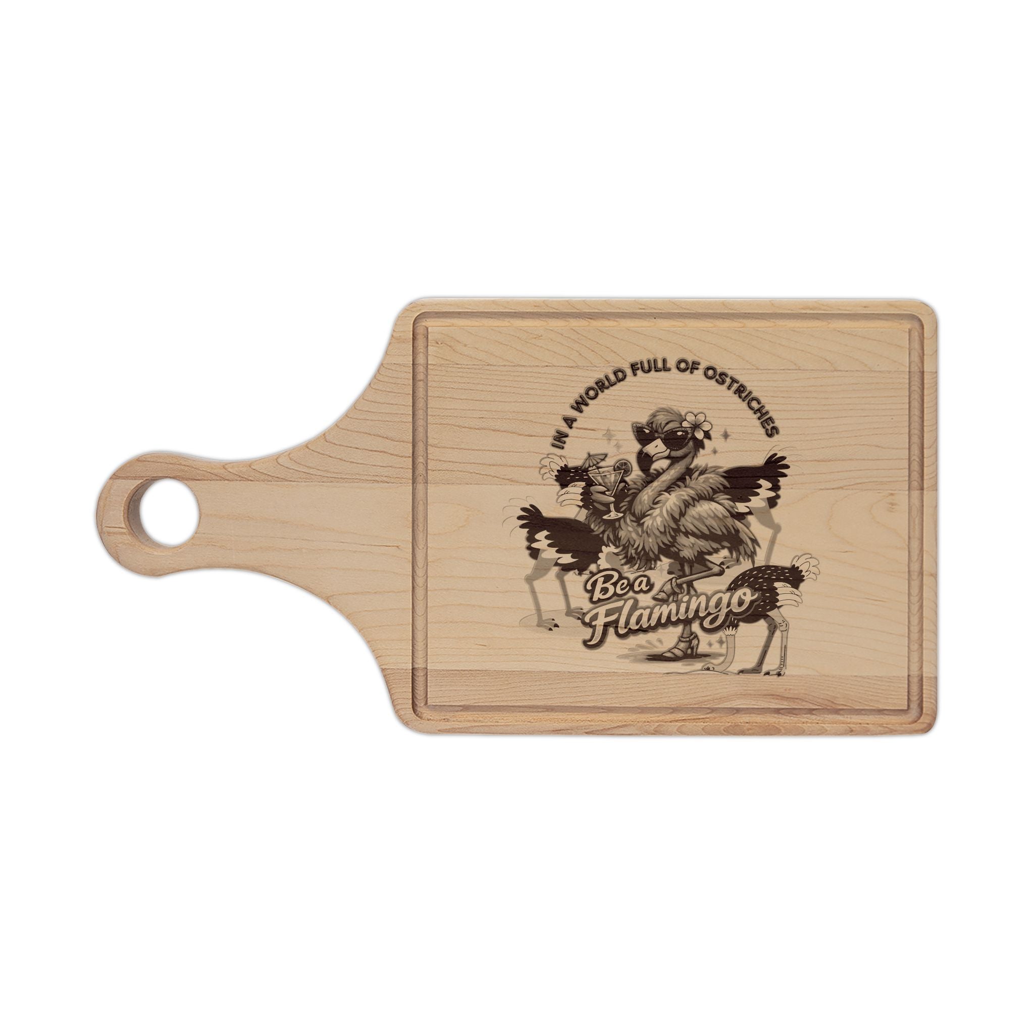 Flamingo Cutting Board - Be a Flamingo Engraved Wooden Kitchen Gift