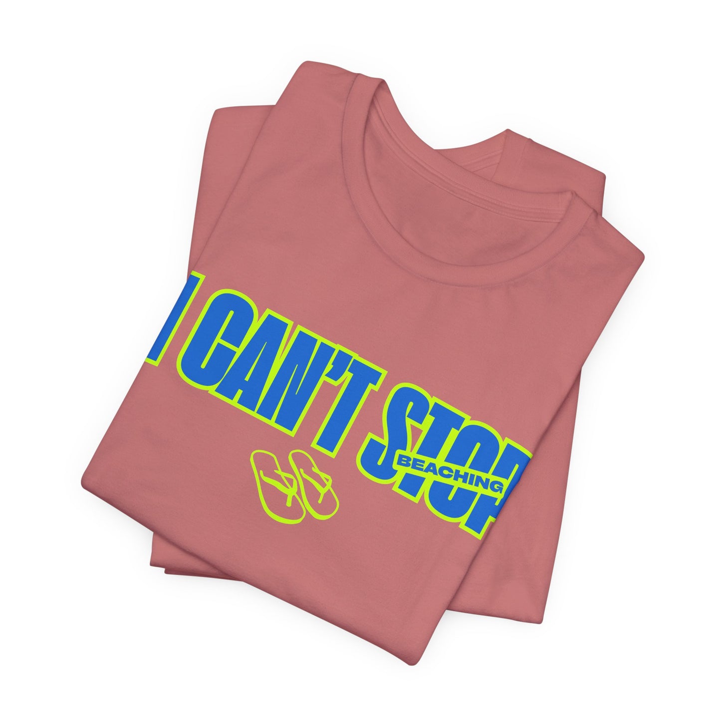 I Can’t Stop Beaching Shirt, Funny Beach Vacation Tee, Neon Summer Graphic Top