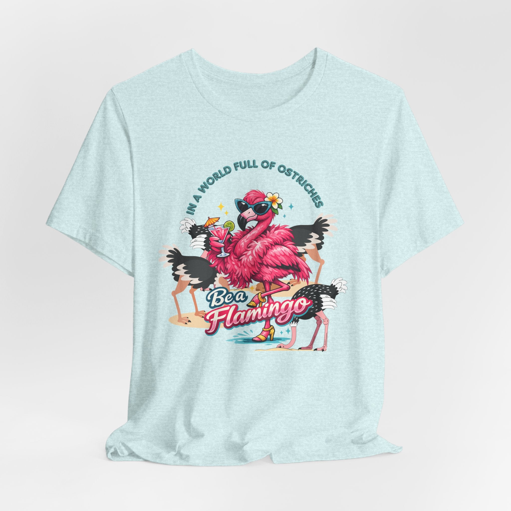 Be a Flamingo T-Shirt – Tropical Retro Graphic Tee