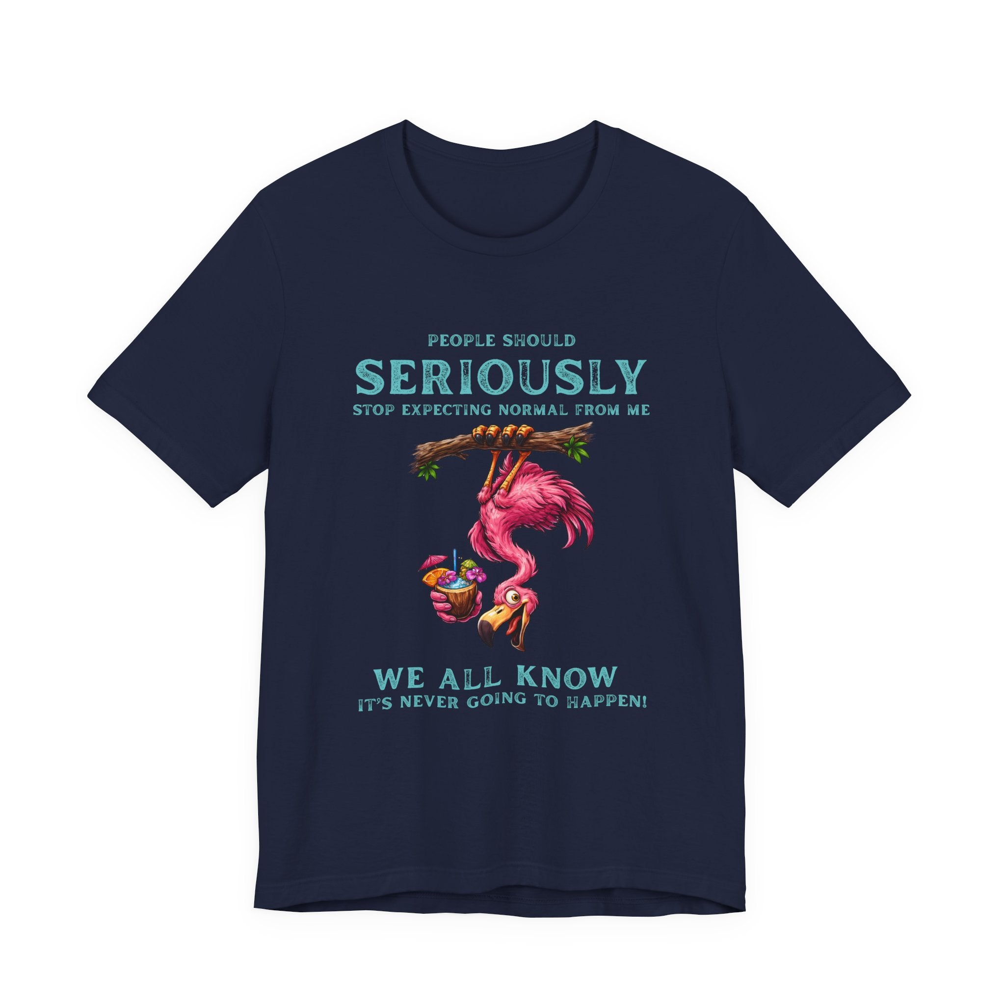 Flamingo Humor Unisex Tee - Stop Expecting Normal From Me Graphic Shirt