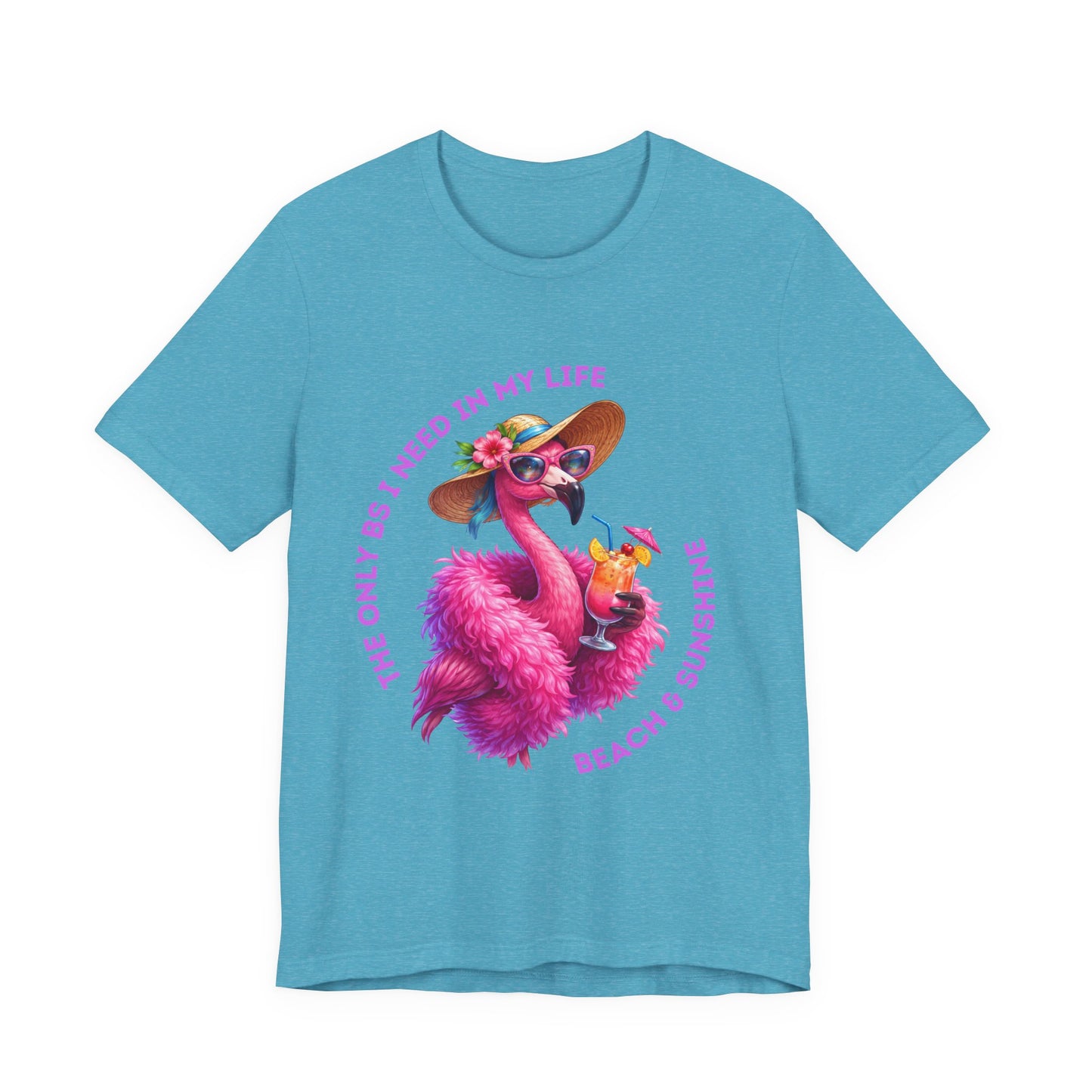 Flamingo Beach & Sunshine Unisex T-Shirt | The Only B's I Need Are Beach & Sunshine