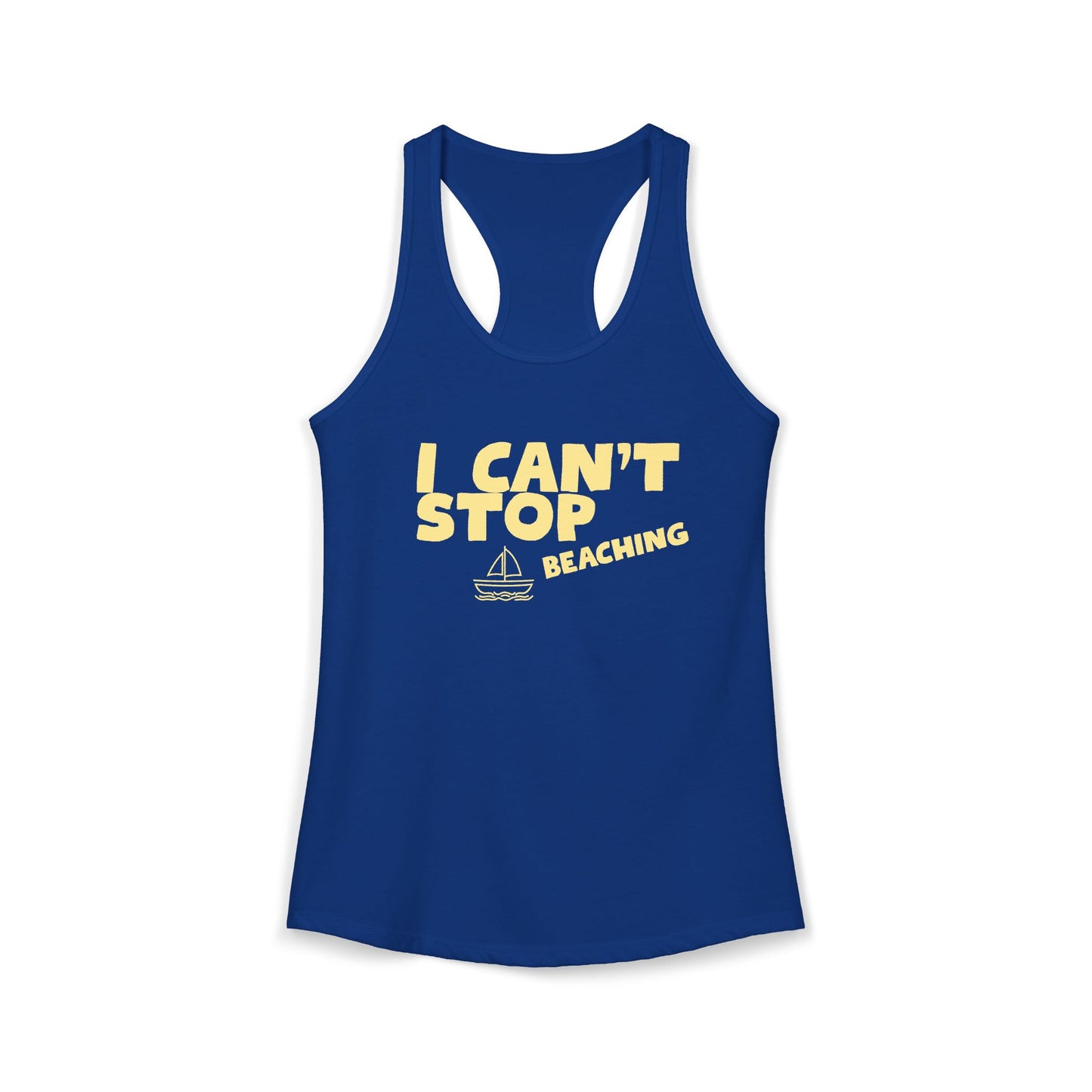 Women's Ideal Racerback Tank – I CAN'T STOP BEACHING