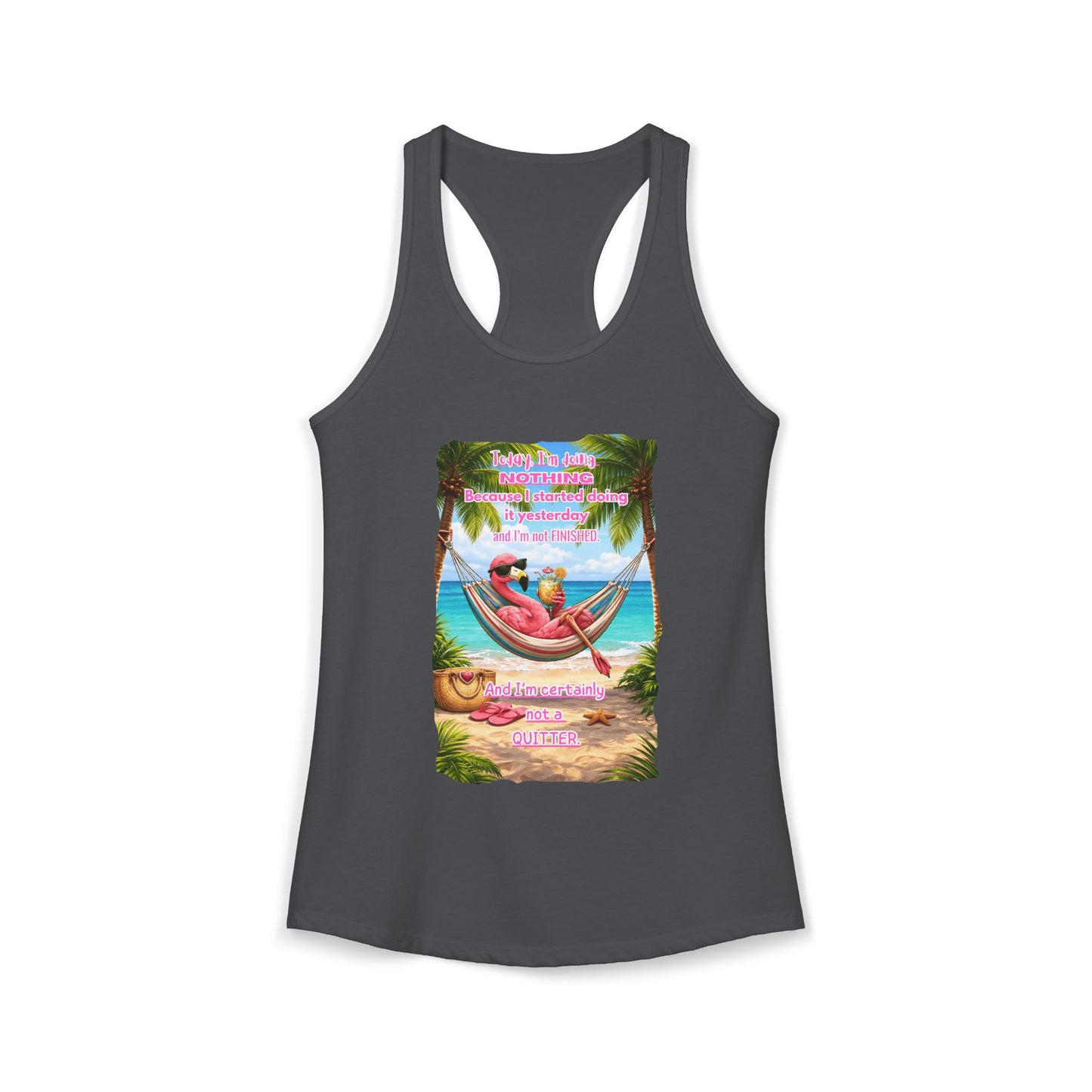 Today I Am Doing Nothing Women's Racerback Tank - Funny Lazy Day Beach / Lake