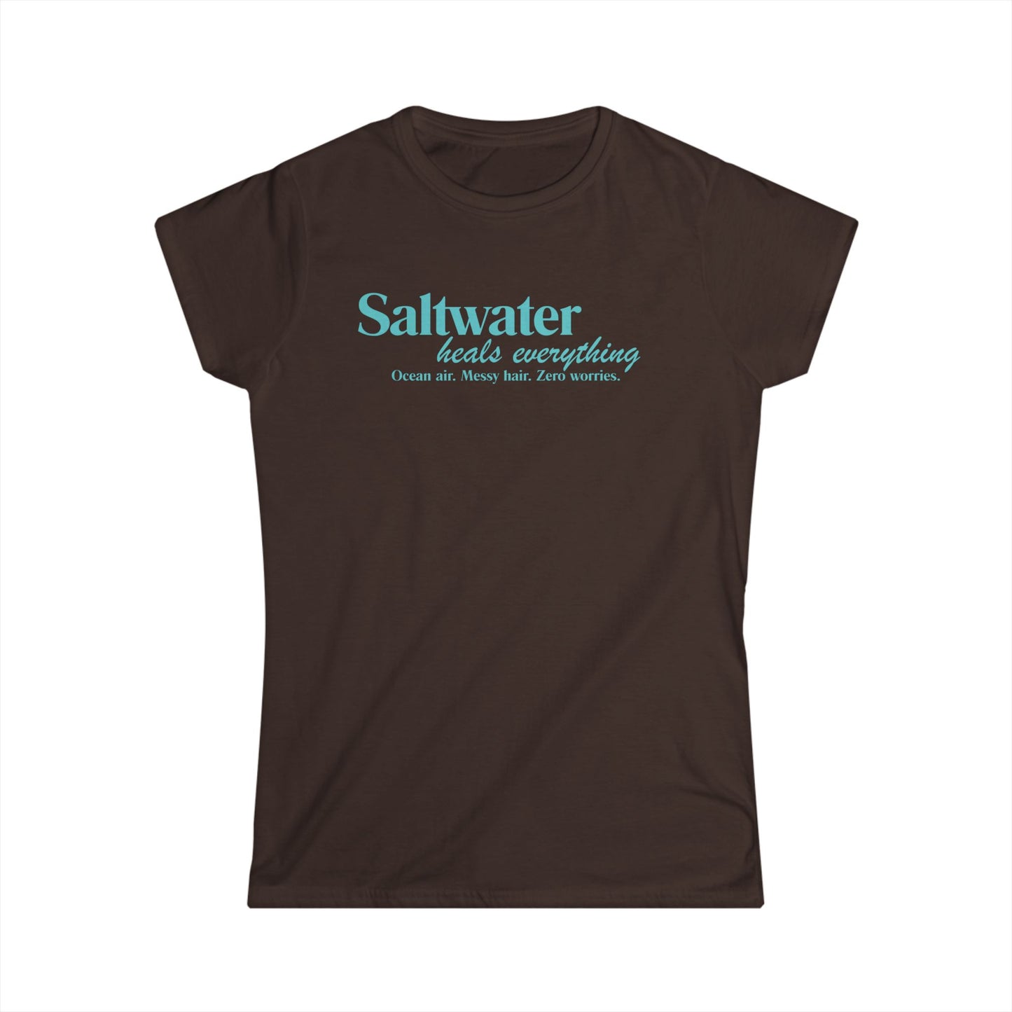 Saltwater Heals Everything Women's T-Shirt - Beach Coastal Graphic Shirt Blue Lettering
