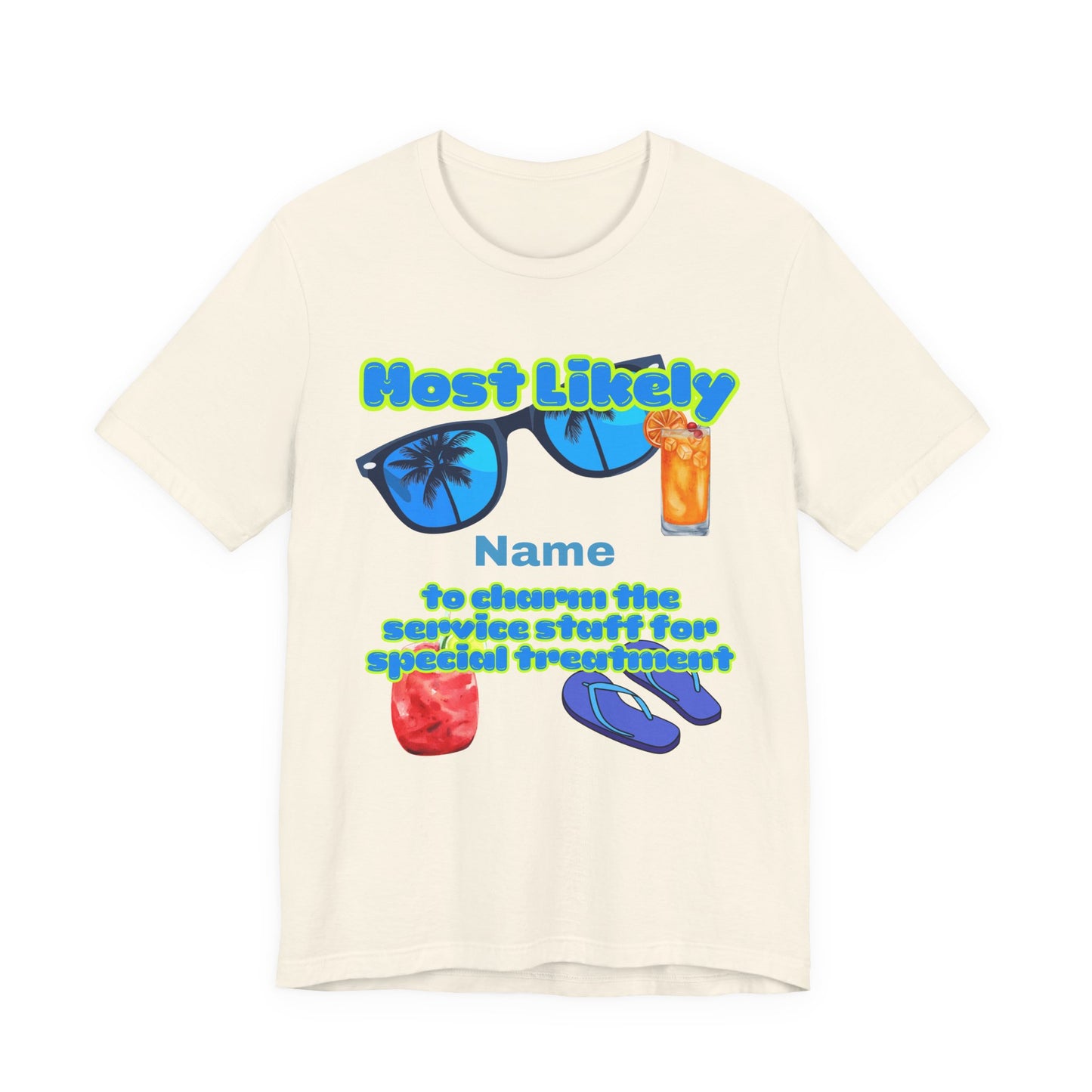 Girls Trip - Most Likely to Charm the Service Staff for Special Treatment - GroupCrew Unisex T-Shirt