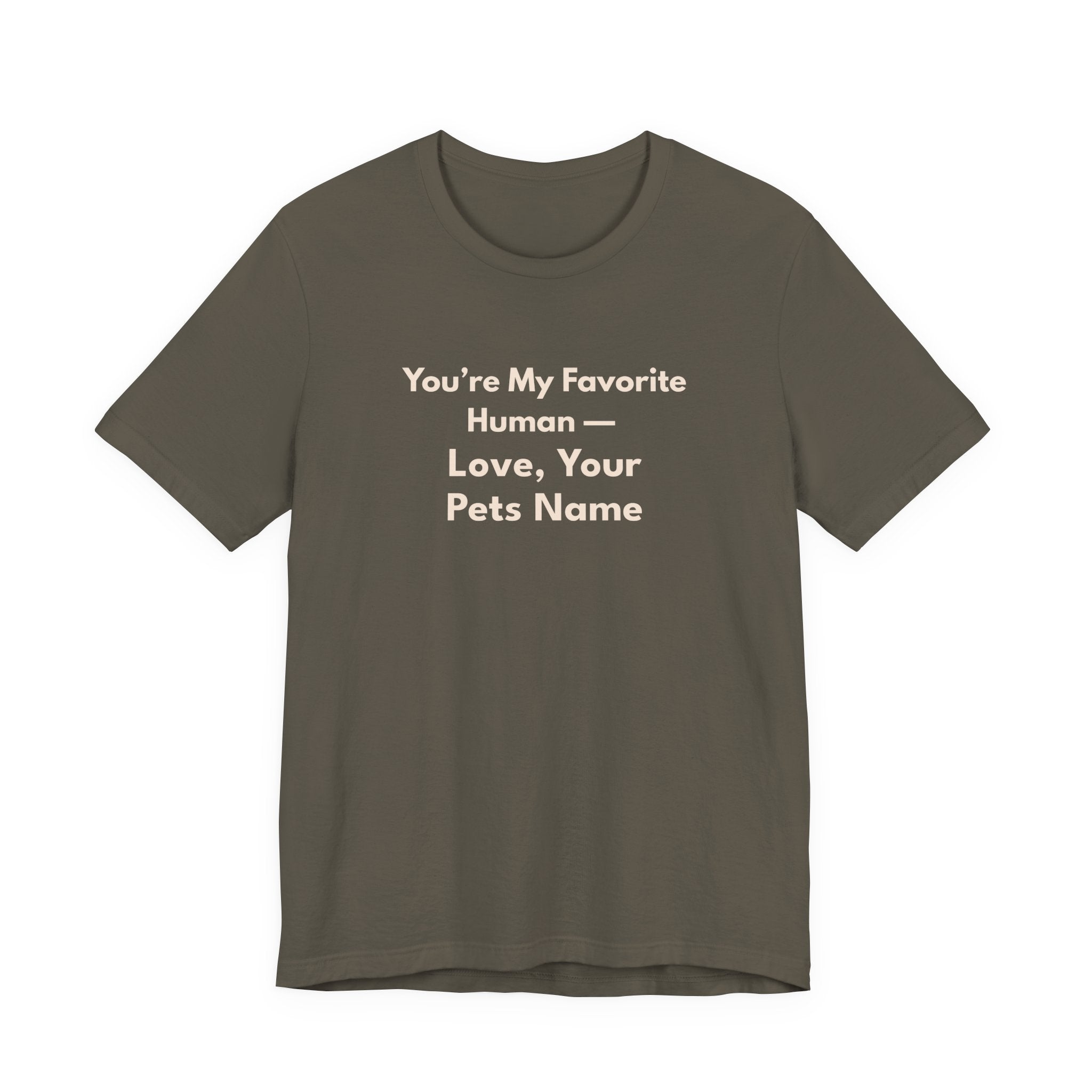 You're My Favorite Human Personalized T-Shirt – Unisex Jersey Tee