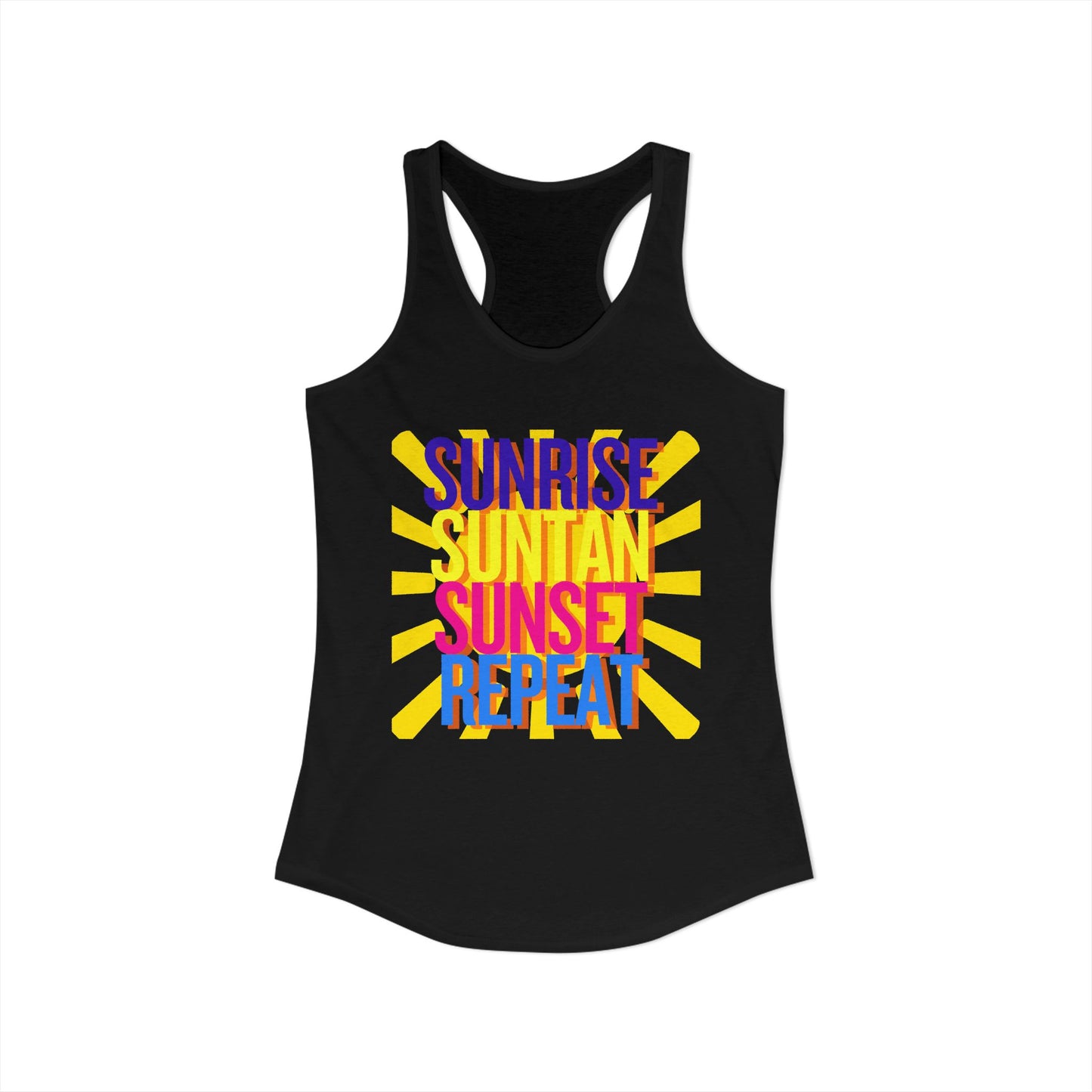 Sunrise Suntan Sunset Repeat Women's Racerback Tank - Beach / Lake Vibes