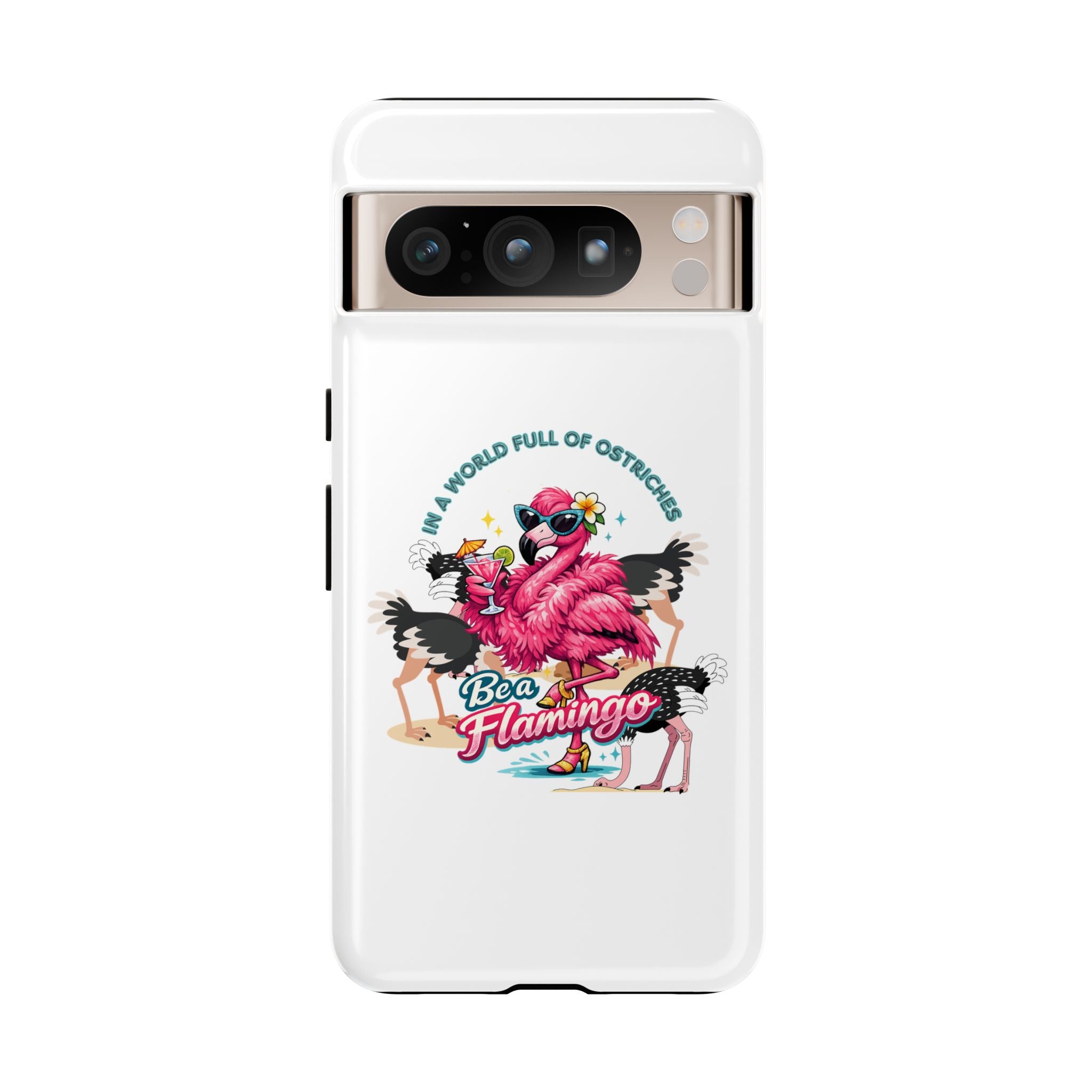 Phone Case — "Be a Flamingo" Retro Tropical Phone Case