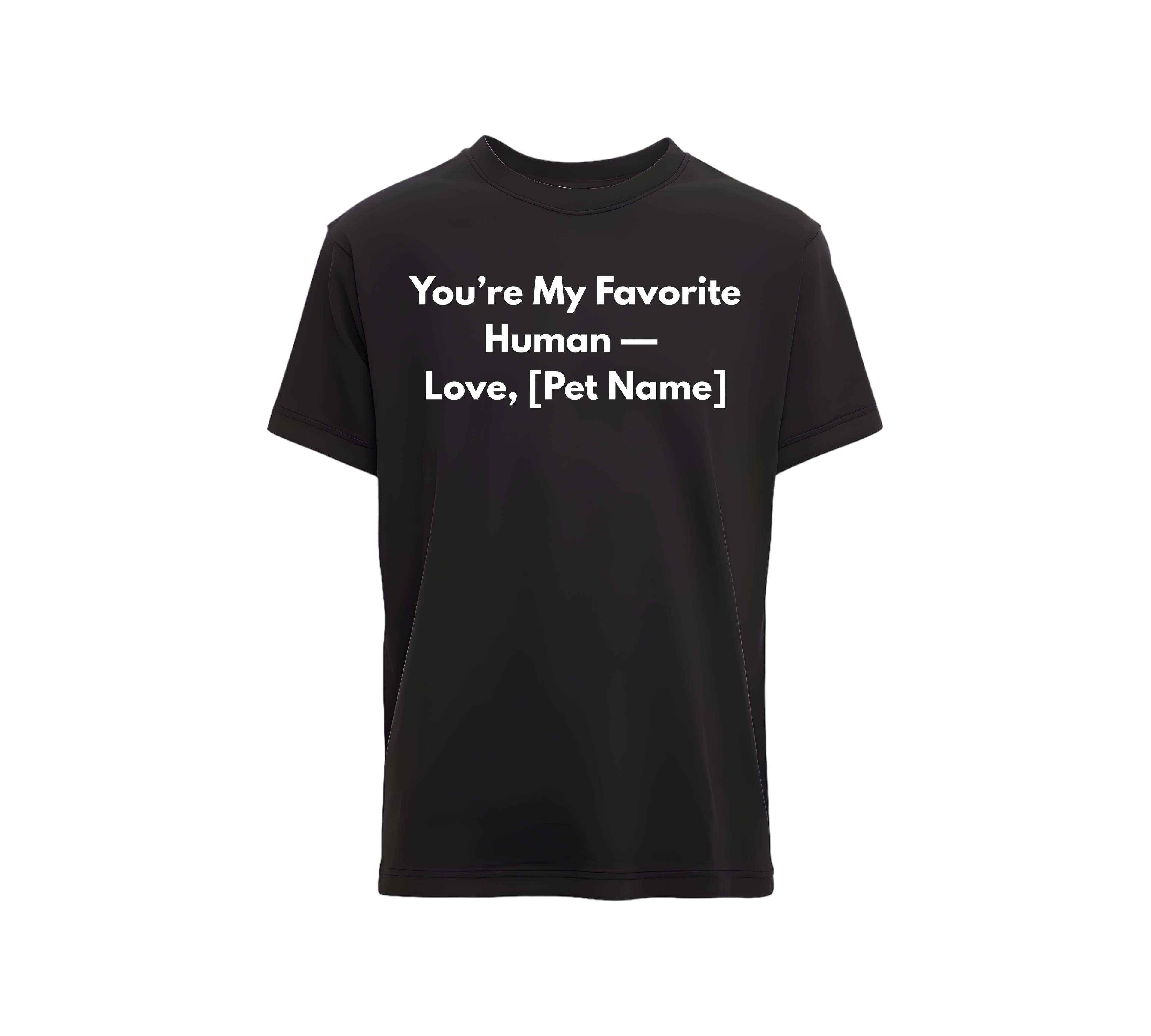 You're My Favorite Human T-Shirt – Minimalist Love Graphic Tee