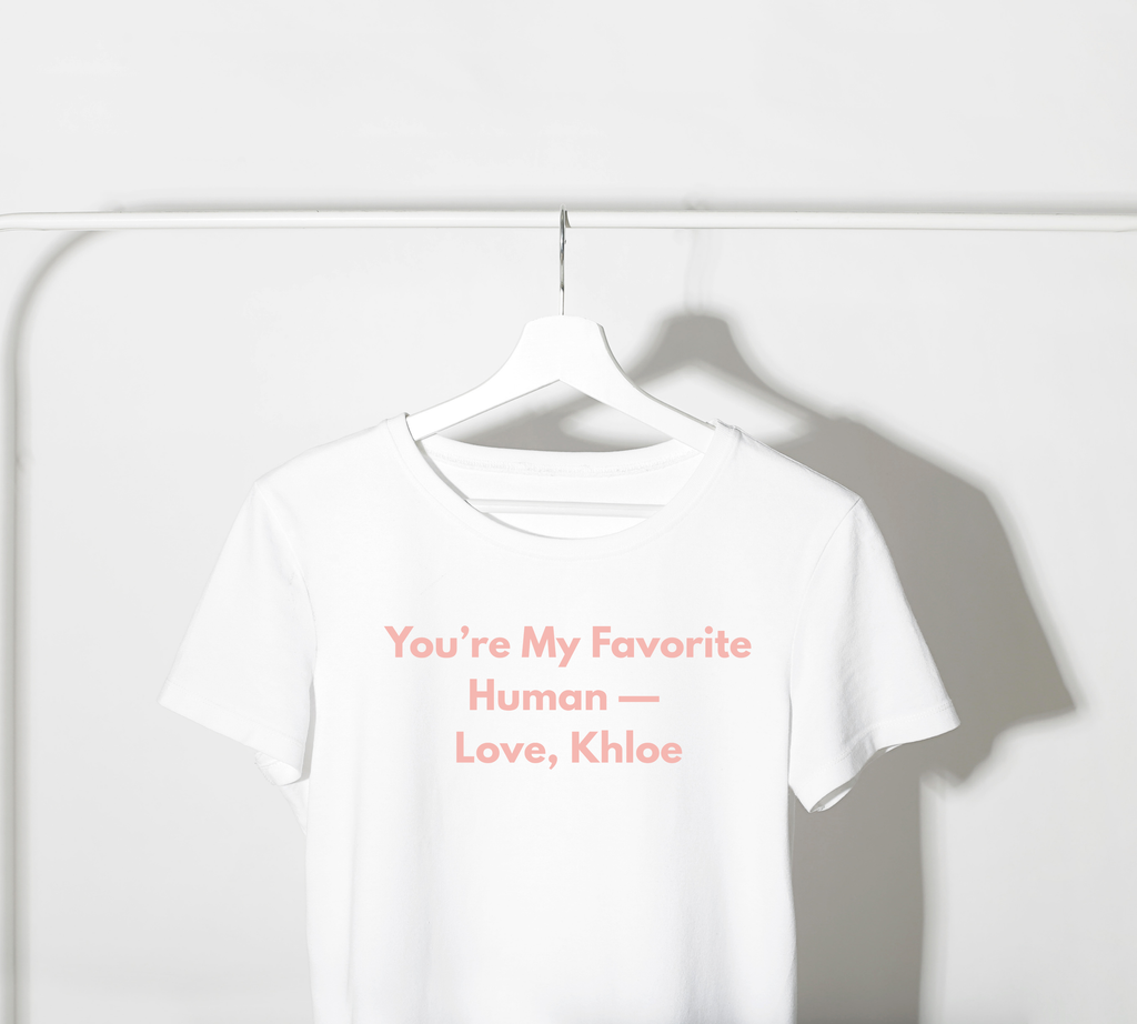 You're My Favorite Human T-Shirt – Minimalist Love Graphic Tee