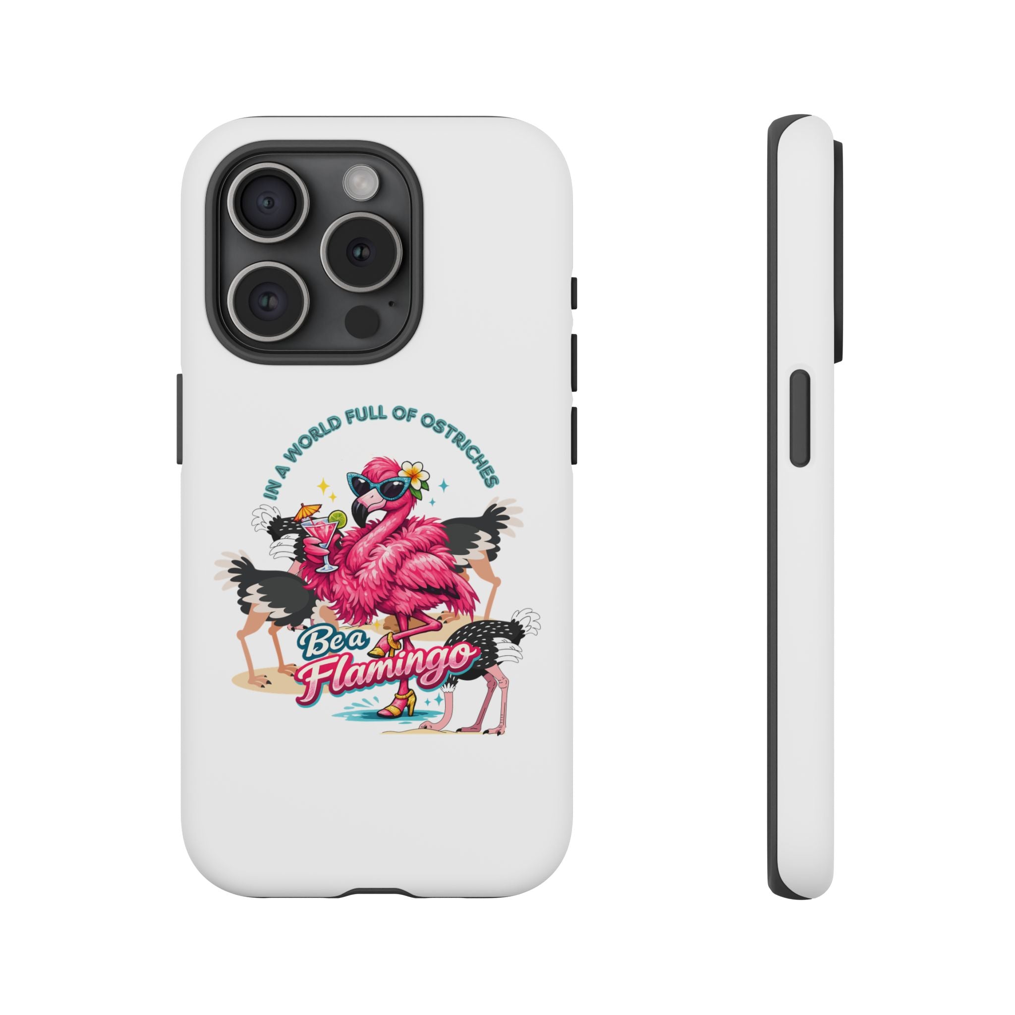 Phone Case — "Be a Flamingo" Retro Tropical Phone Case