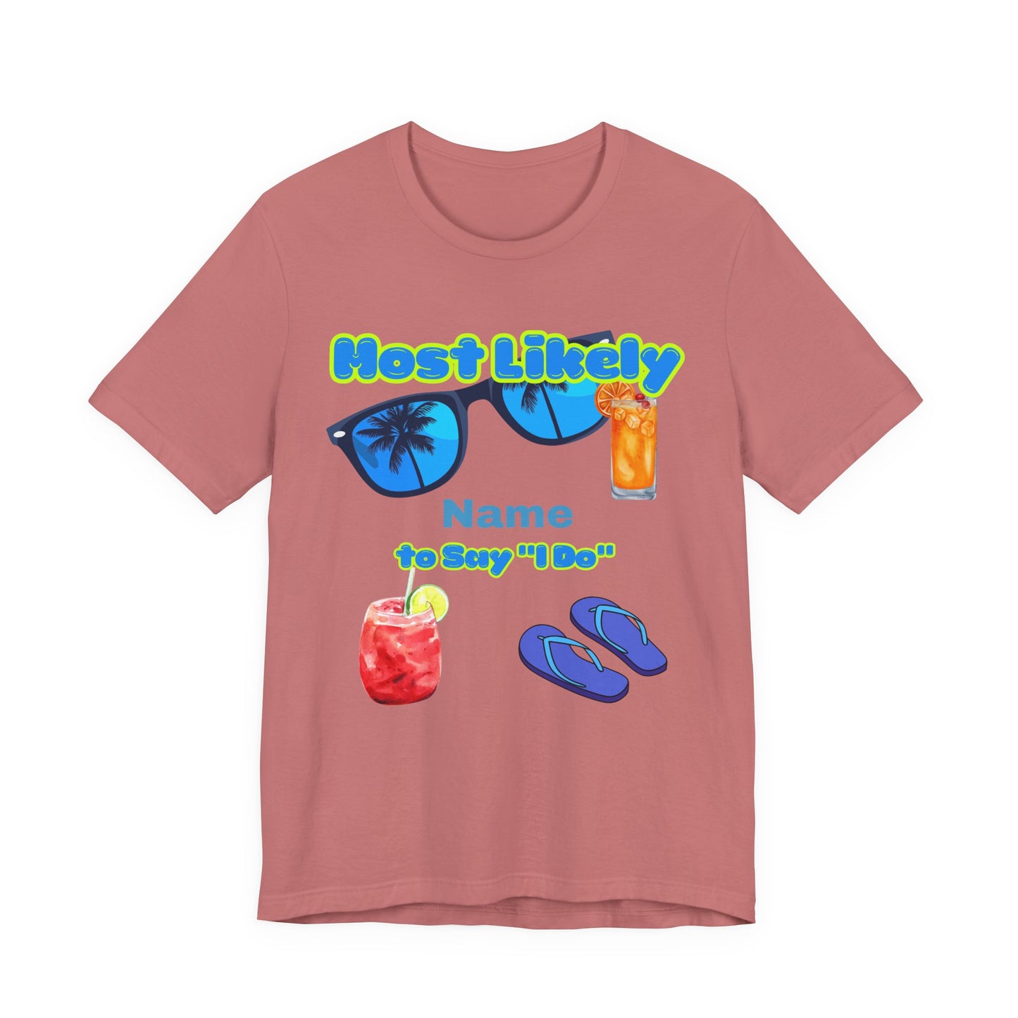 Girls Trip - Most Likely to Say I Do - Group Crew  Unisex T-Shirt