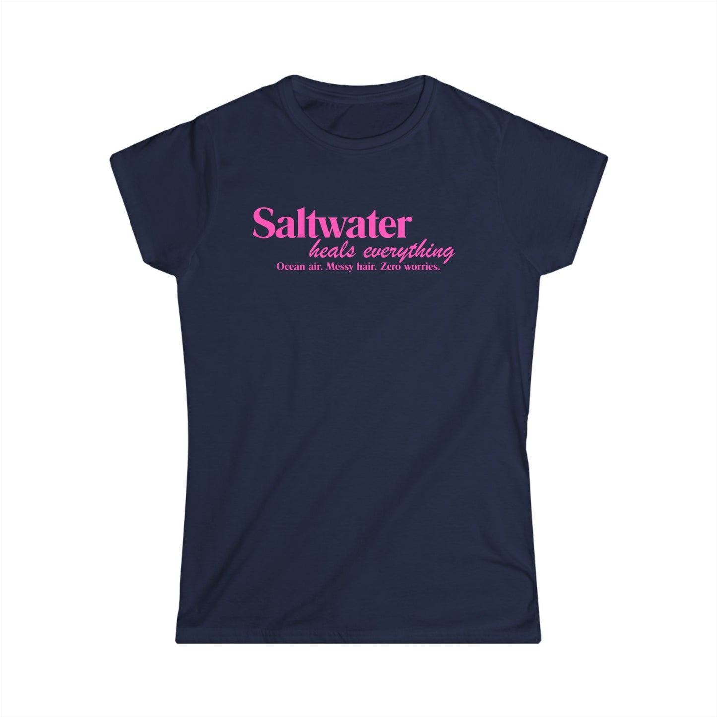 Saltwater Heals Everything Women's  T-Shirt - Pink Script Beach Shirt